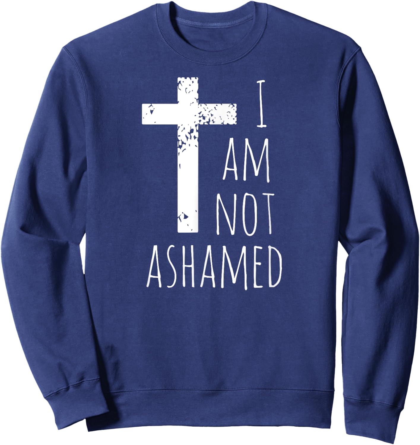 I am not ashamed - Big Red Cross - Gospel Christian Faith Sweatshirt - Sweatshirt | Navy