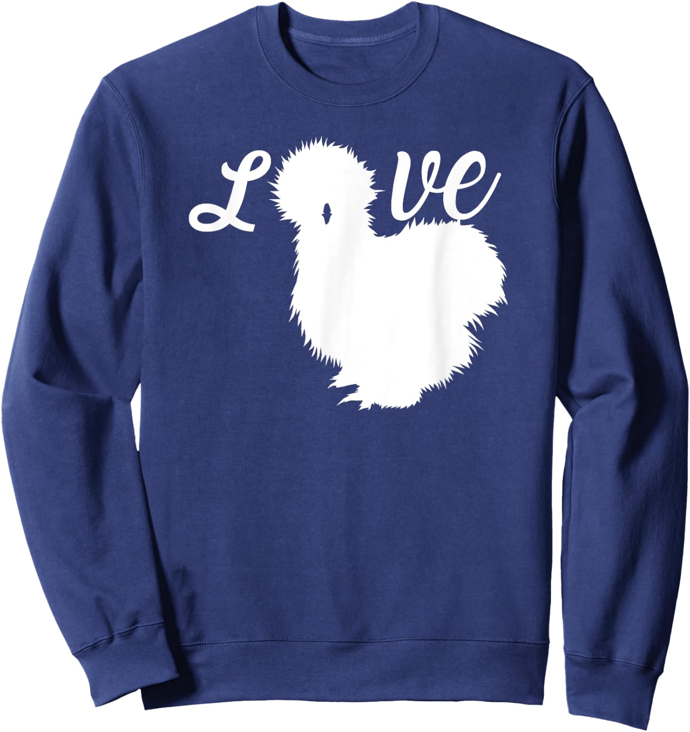 Silkie Chickens Chicken Chickens Whisperer Chicken Lover Sweatshirt - Sweatshirt | Navy