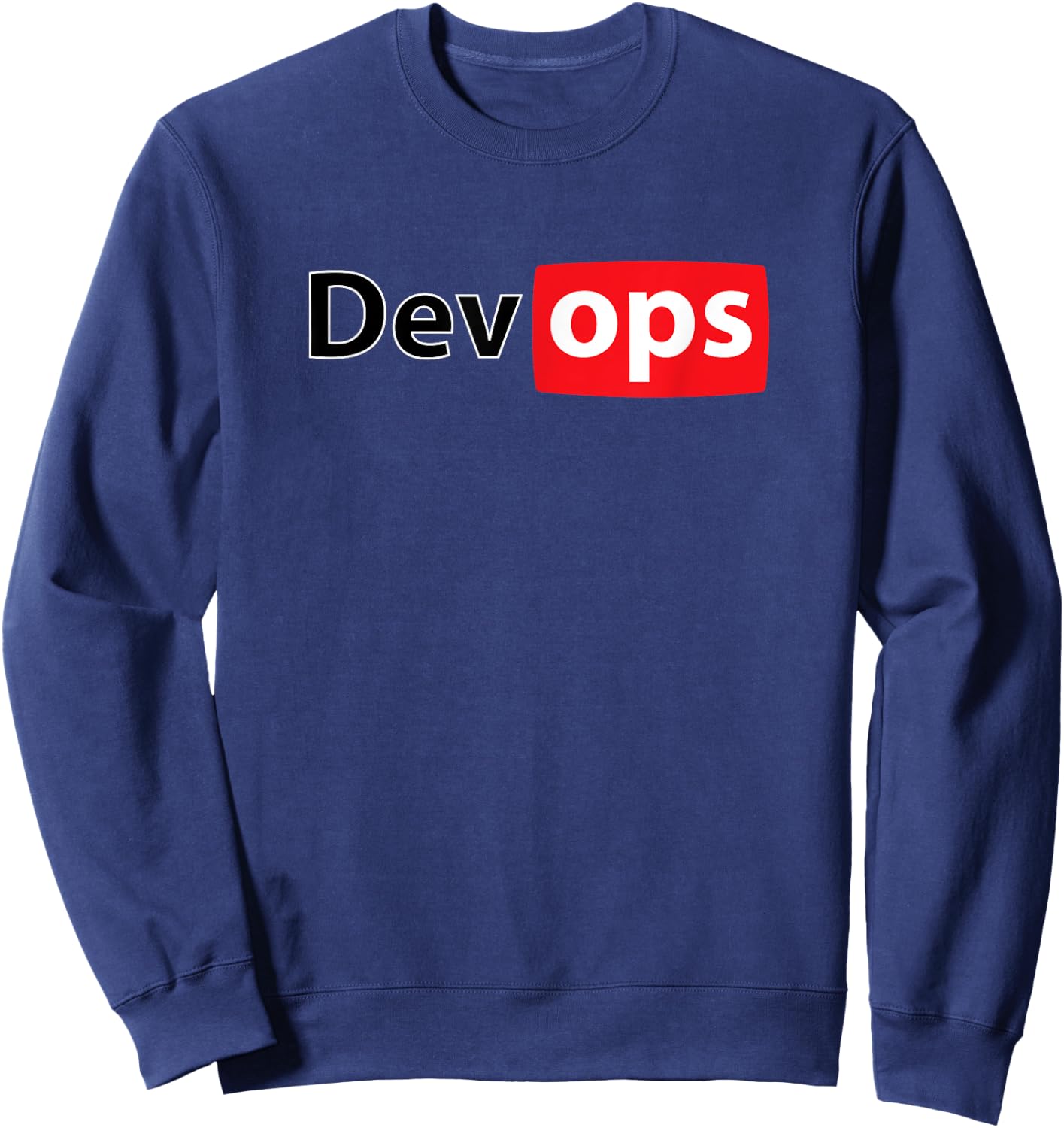 Devops funny computers geek Sweatshirt - Sweatshirt | Navy