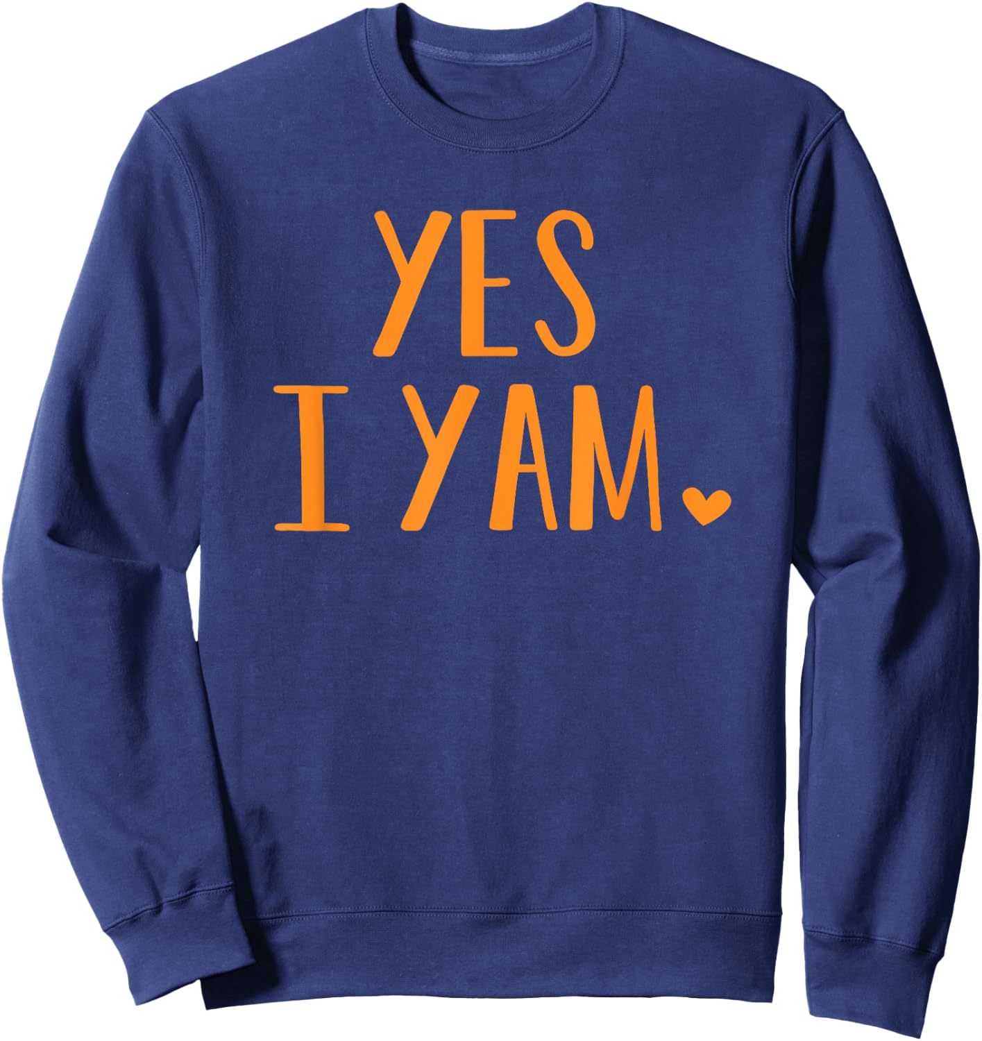 Yes I Yam Funny Thanksgiving Halloween Matching Couple Sweatshirt - Sweatshirt | Navy