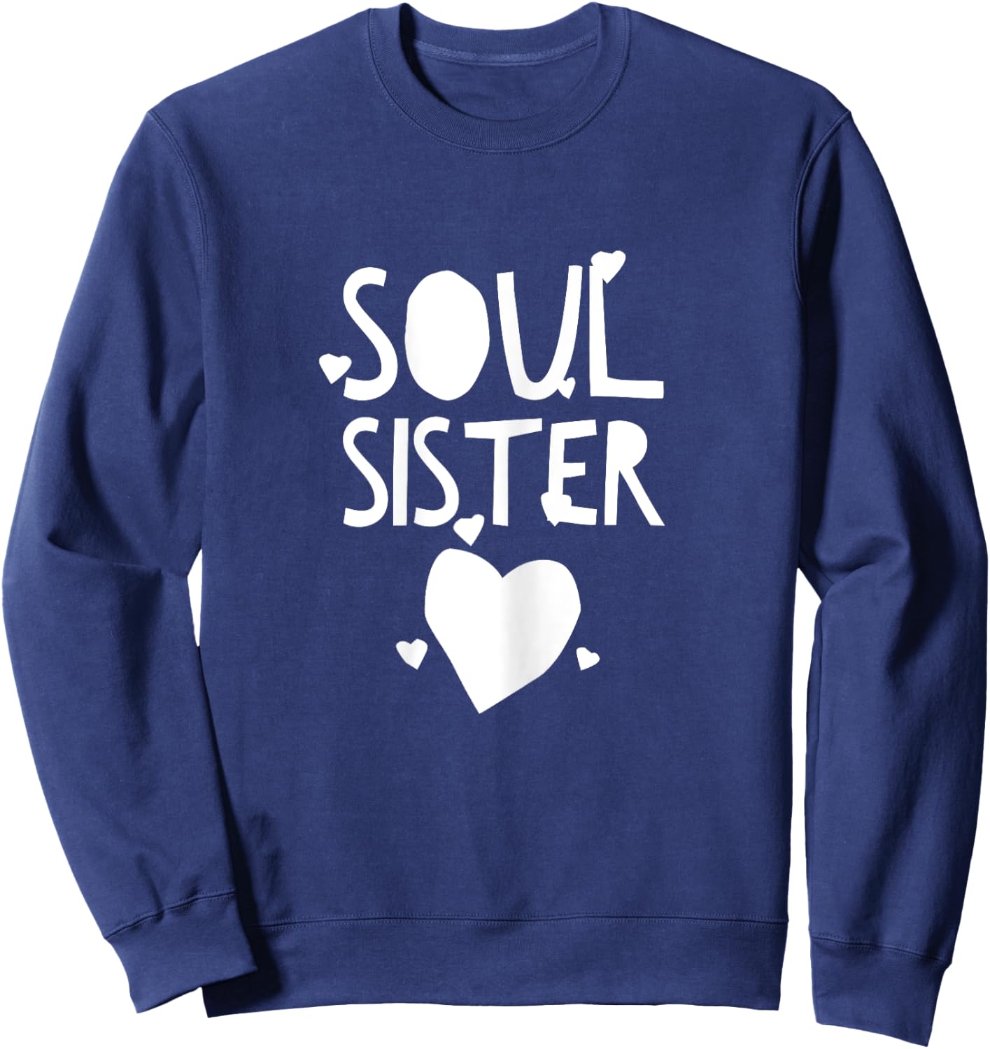Hey Soul Sister for Bestfriends Sweatshirt - Sweatshirt | Navy