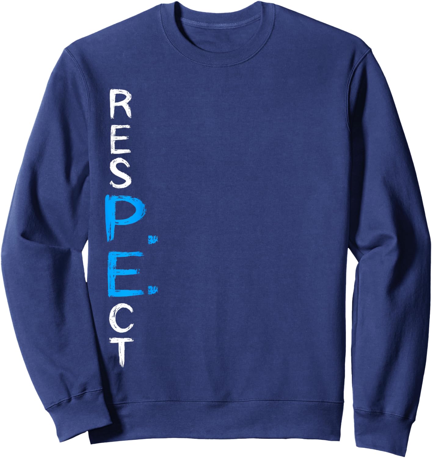 Respect P.E. Teacher PE Teacher School Fitness Gym Class Sweatshirt - Sweatshirt | Navy