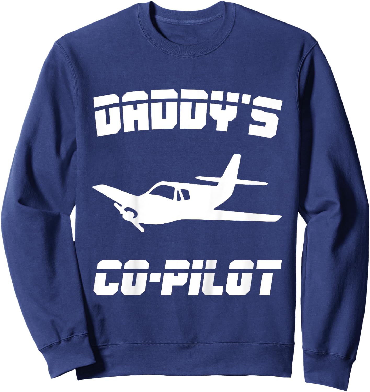 Kids Daddy's Co-pilot Boy Girl Kid Birthday Plane Lover Gift Sweatshirt - Sweatshirt | Navy