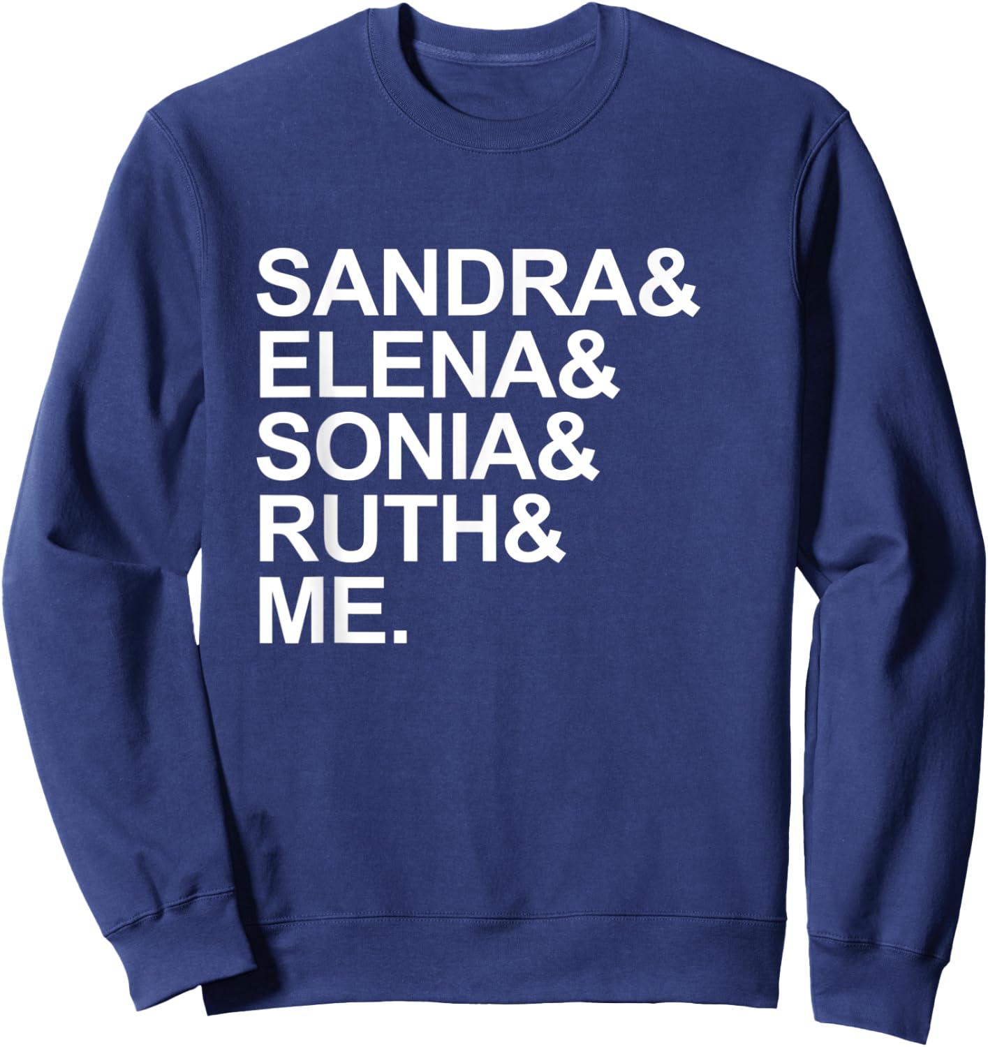 US Supreme Court RBG Justice Female Sweatshirt - Sweatshirt | Navy