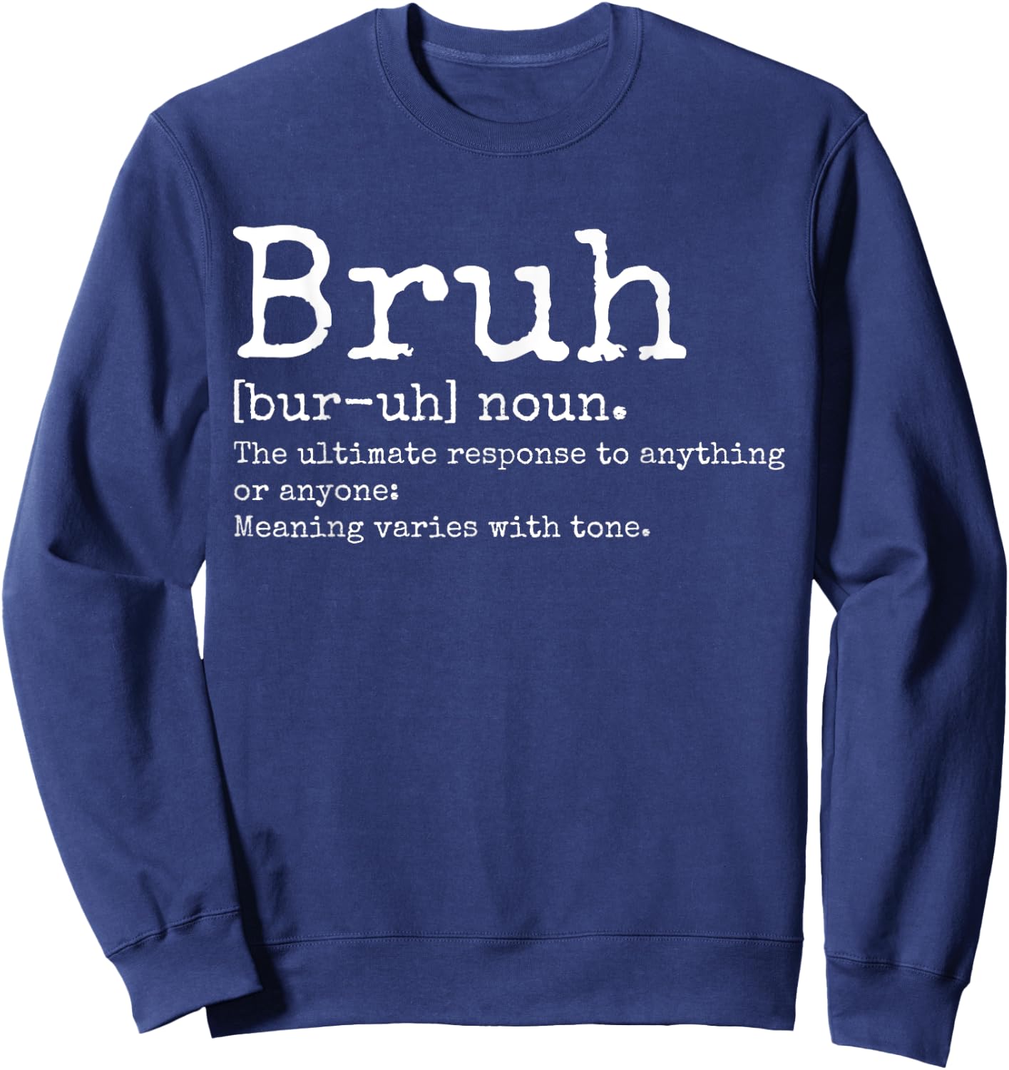 Vintage Bruh Definition Funny Brother Sweatshirt - Sweatshirt | Navy