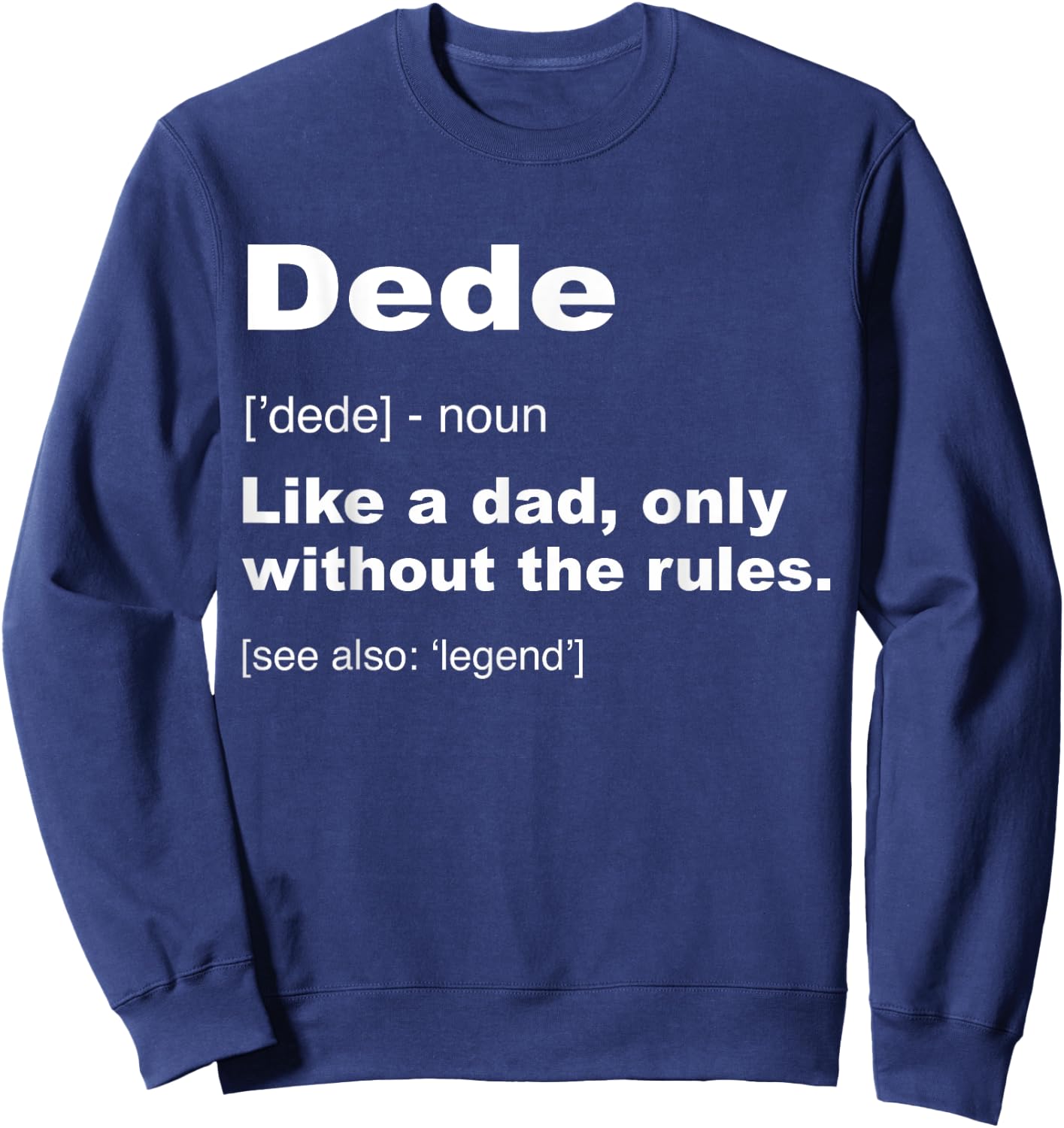 Definition Of Dede Funny Turkish Grandpa Shirts Sweatshirt - Sweatshirt | Navy