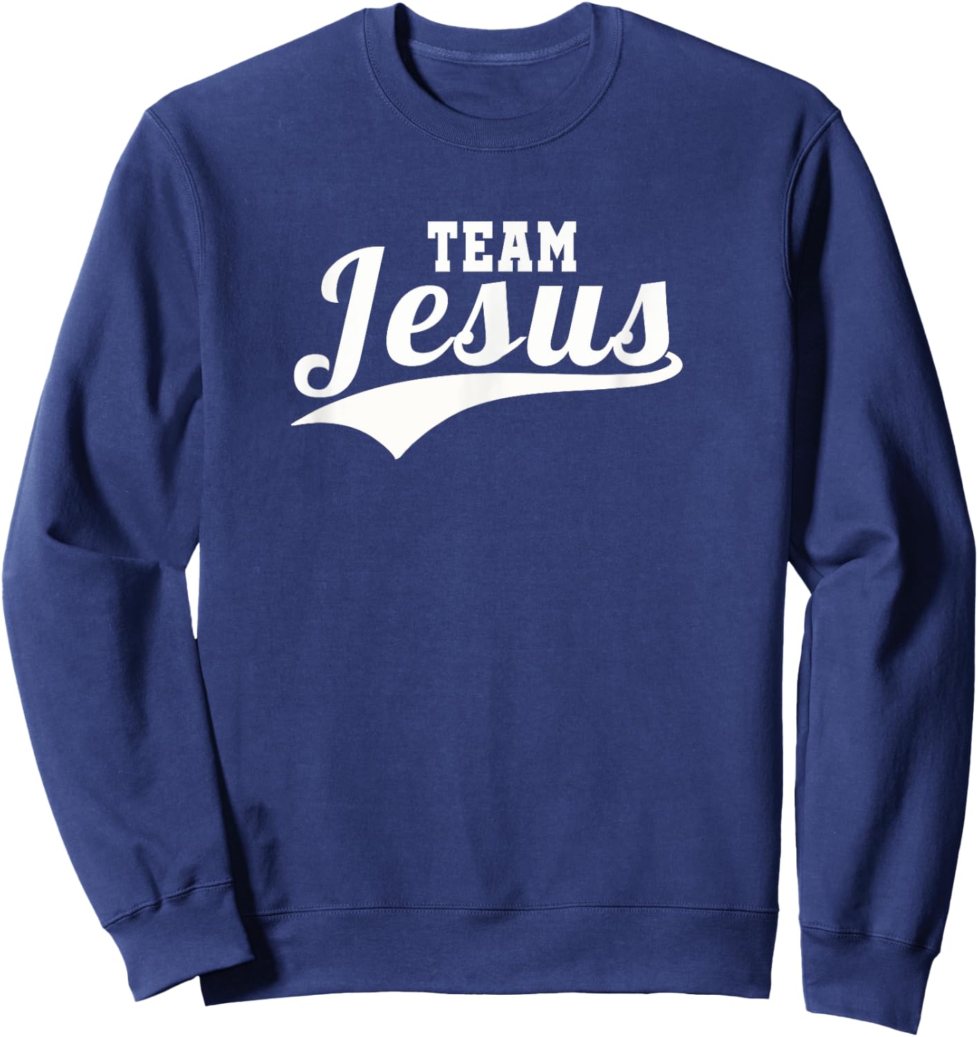 Team Jesus Christian Sweatshirt - Sweatshirt | Navy