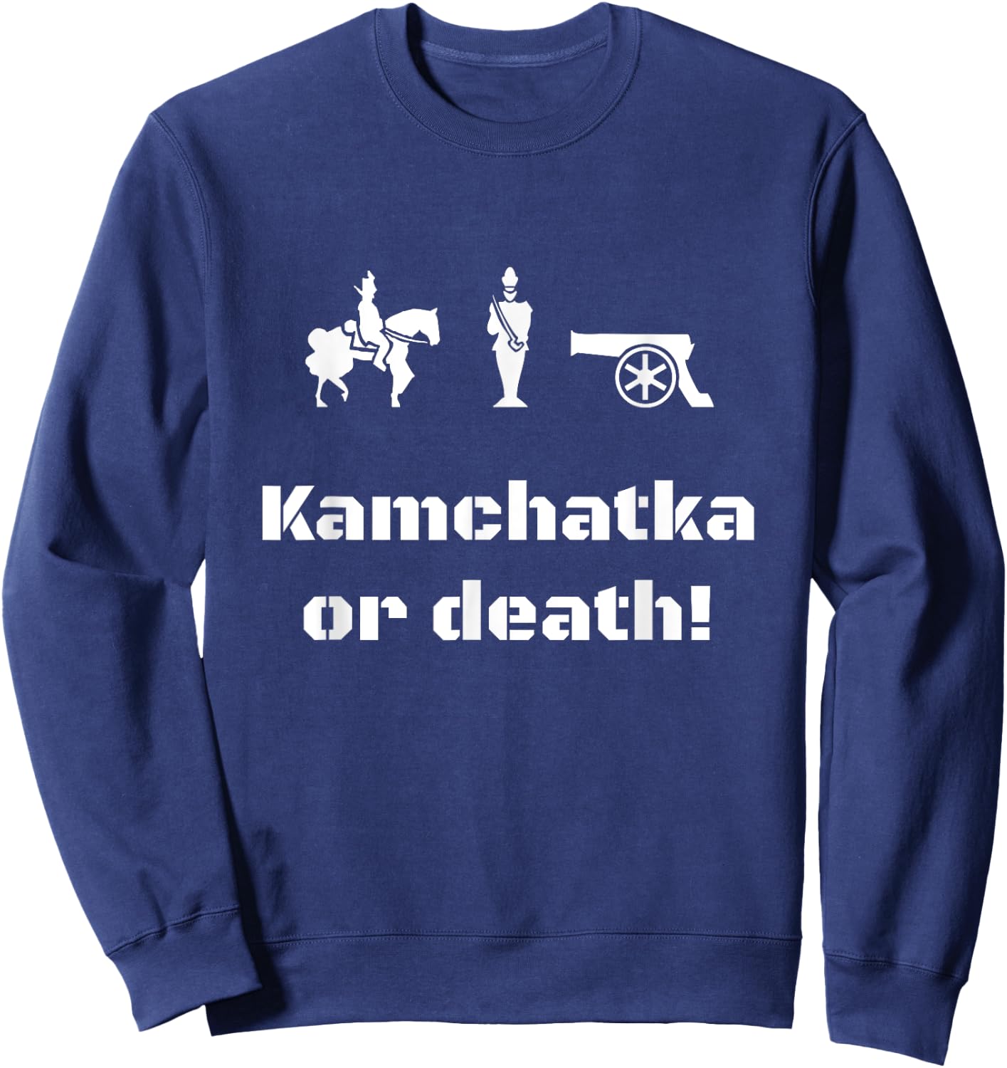 Risk - Kamchatka or death - Tabletop conquest game night Sweatshirt - Sweatshirt | Navy