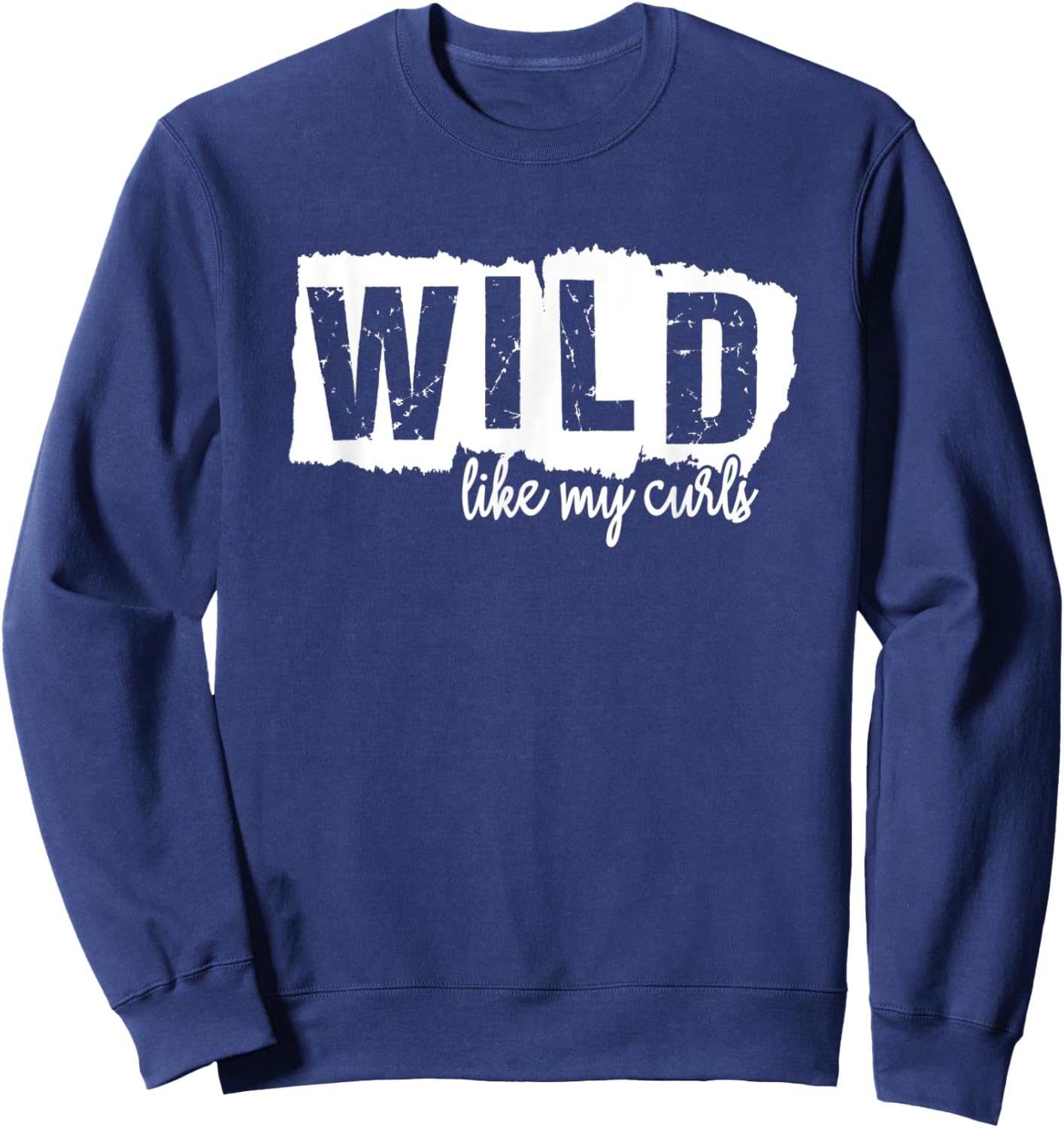 AS Wild Hair Curls Curly Crazy Child Adult Sweatshirt - Sweatshirt | Navy