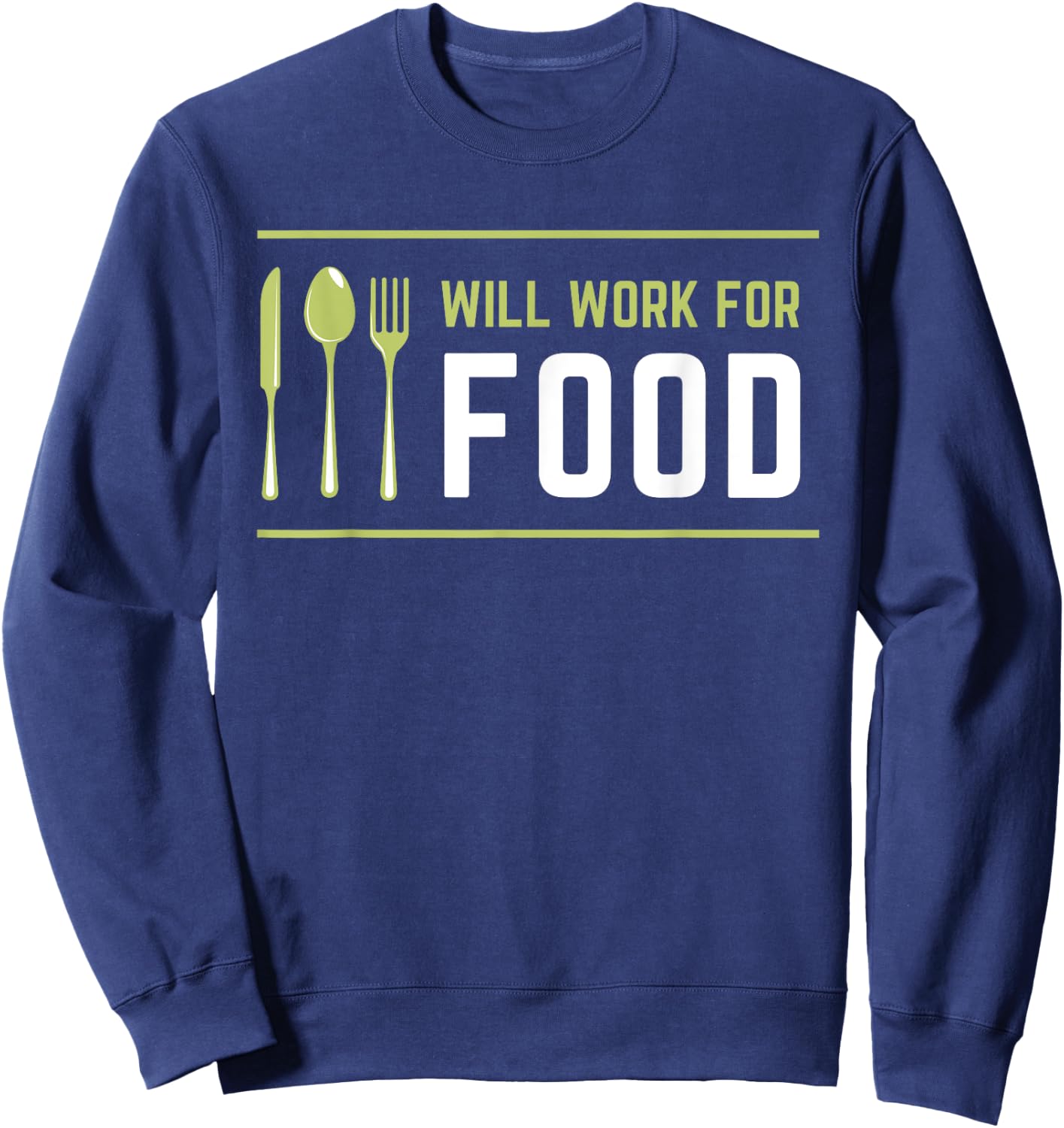 Funny Foodie Dad Gift Friend Foodie Gift Men Women Sweatshirt - Sweatshirt | Navy