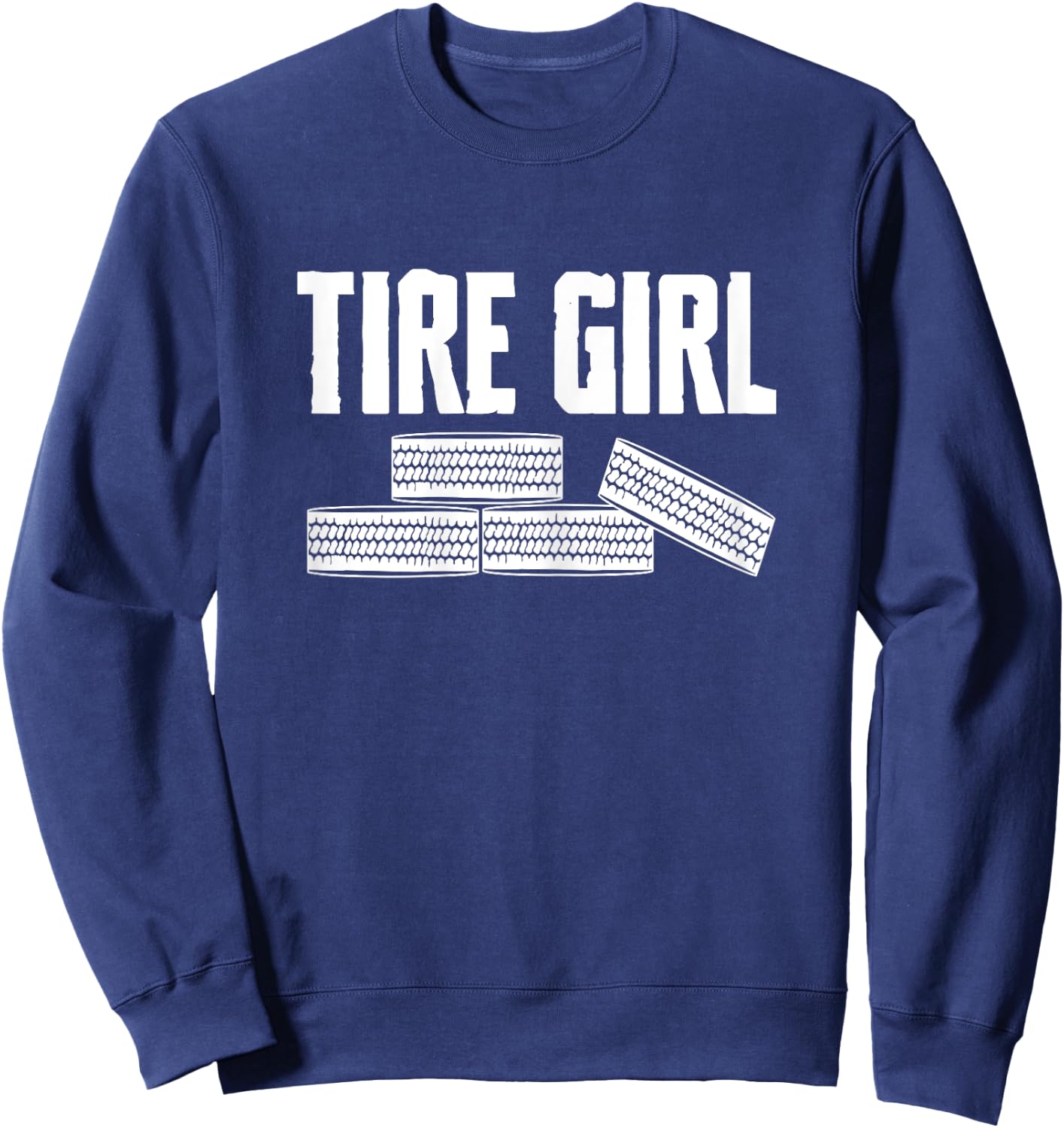 Tire Girl Wheel Rims Change Mechanic Sweatshirt - Sweatshirt | Navy