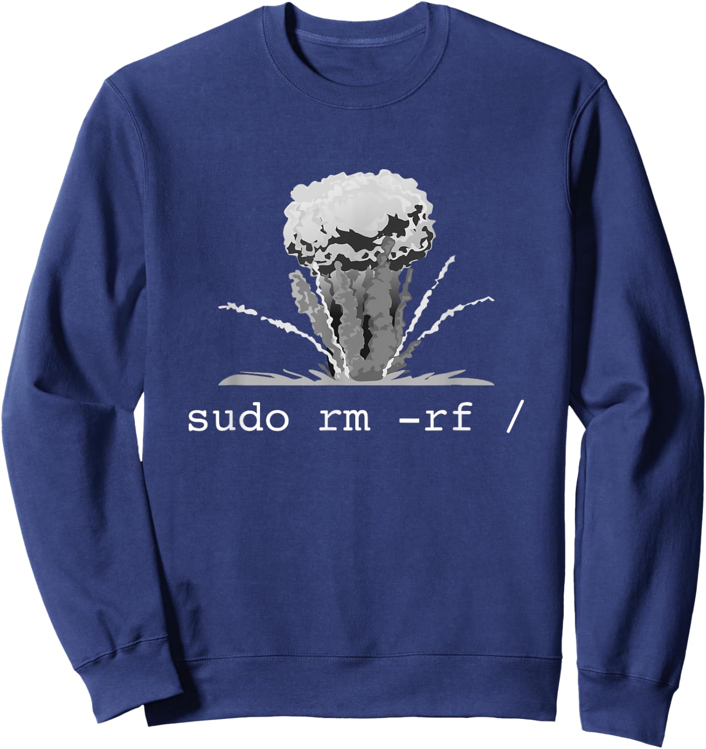 Linux - Funny Linux Gift Command Sudo RM RF Women Sweatshirt - Sweatshirt | Navy