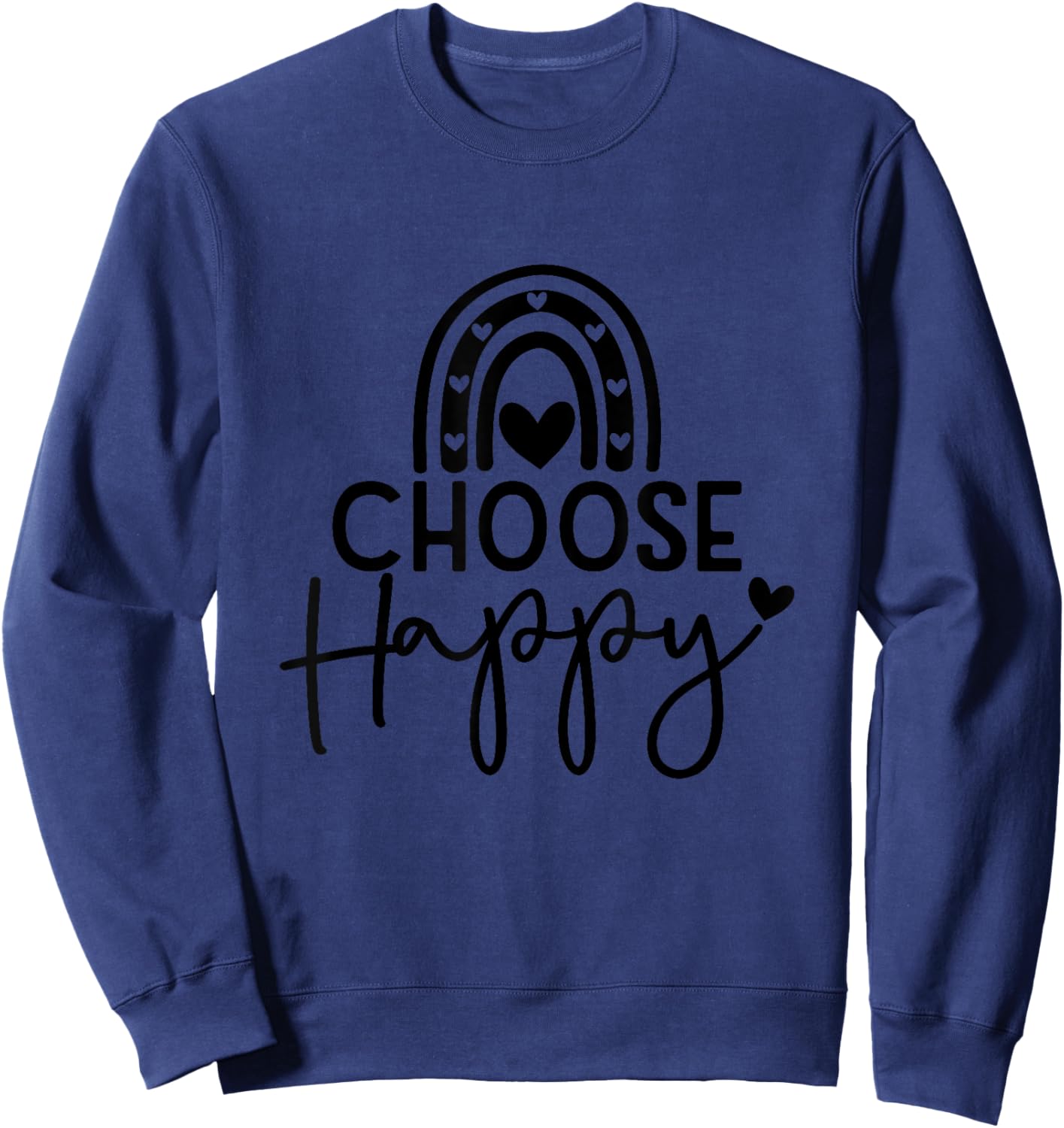 Choose Happy Rainbow Sweatshirt - Sweatshirt | Navy