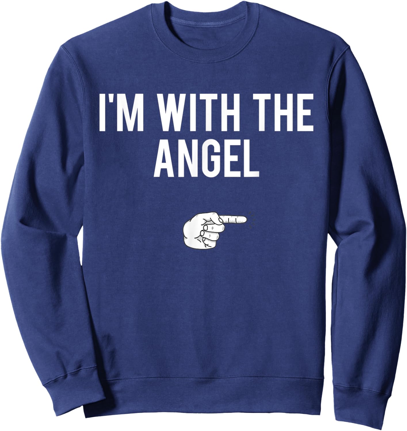 I’m With The Angel Halloween Costume Party Matching Angel Sweatshirt - Sweatshirt | Navy