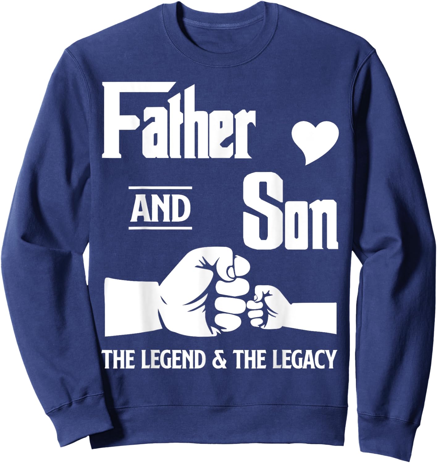 Daddy Father Son Matching Quote Design Sweatshirt - Sweatshirt | Navy