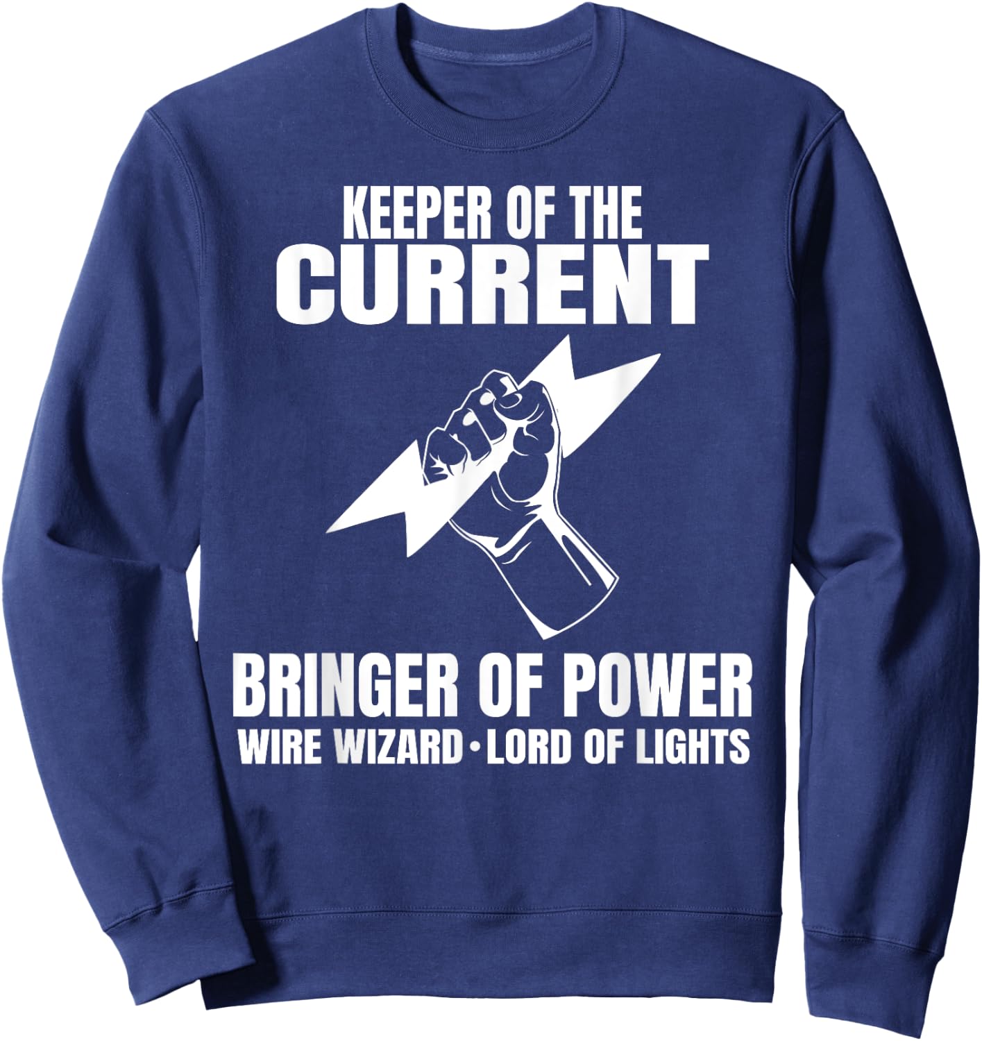 Funny Electrician Electrical Engineer Electricity Gift Sweatshirt - Sweatshirt | Navy