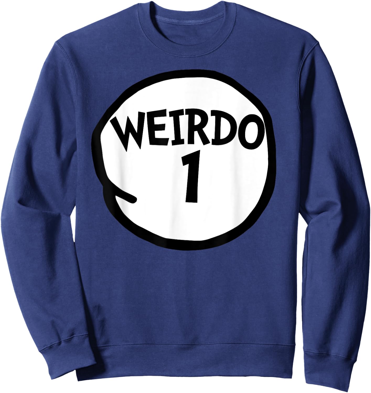 Weirdo 1 Funny Weirdo One Group Sweatshirt - Sweatshirt | Navy