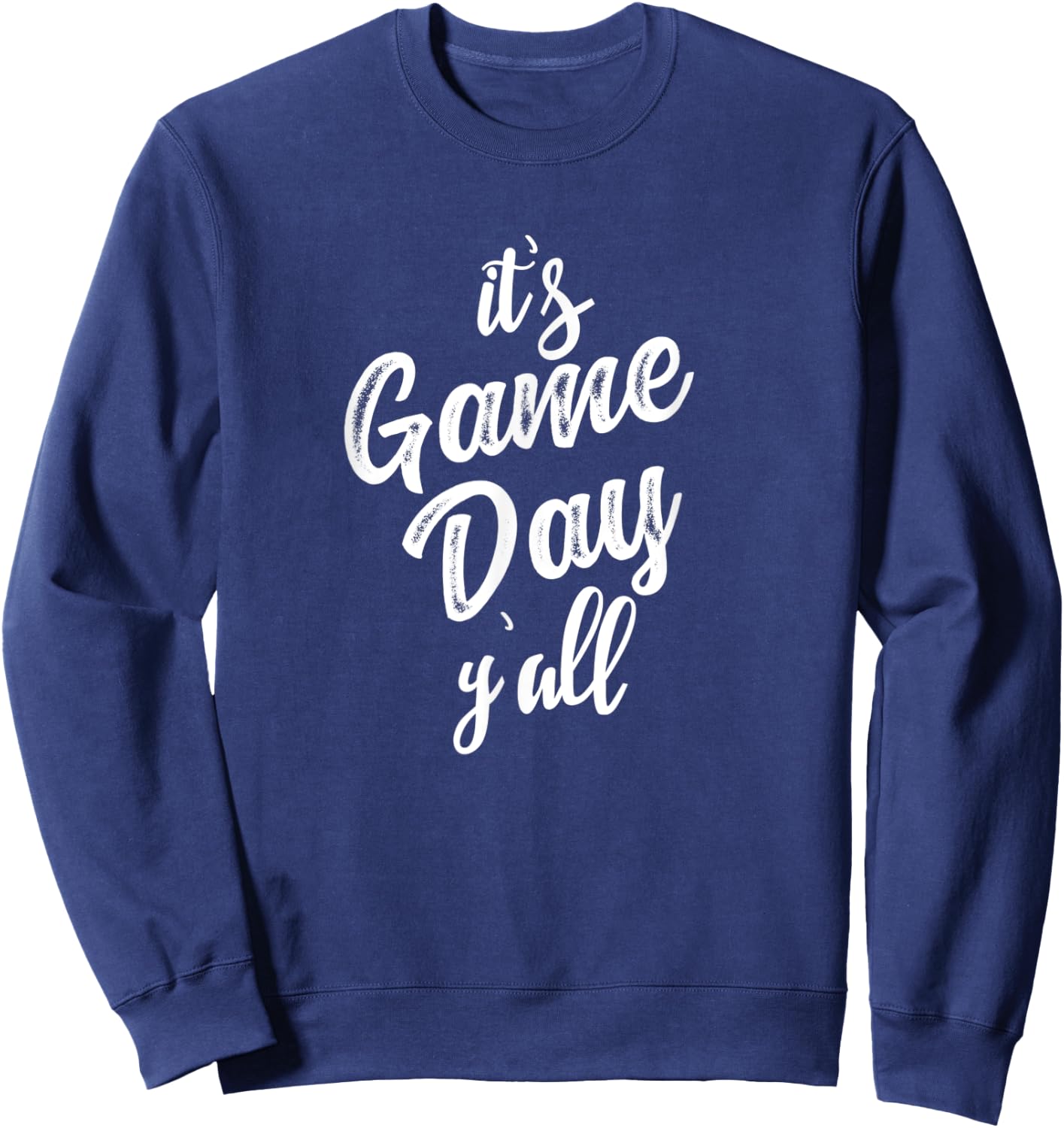 It's Game Day Y'all Sweatshirt - Sweatshirt | Navy