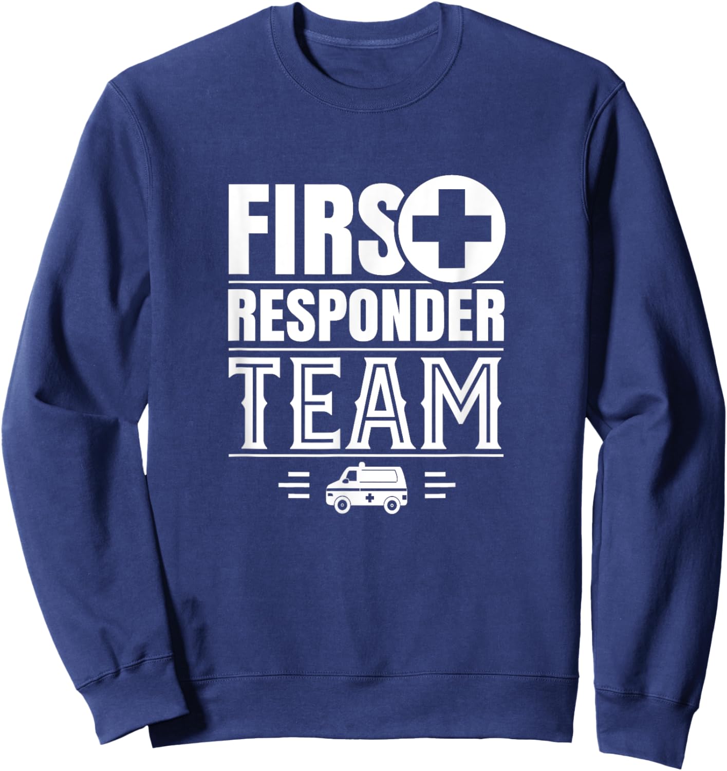 On Site Help First Responder Team Aid Helper Emergency Paramedic EMT - Black, -Adults, Short Sleeve, , Size Small Sweatshirt - Sweatshirt | Navy