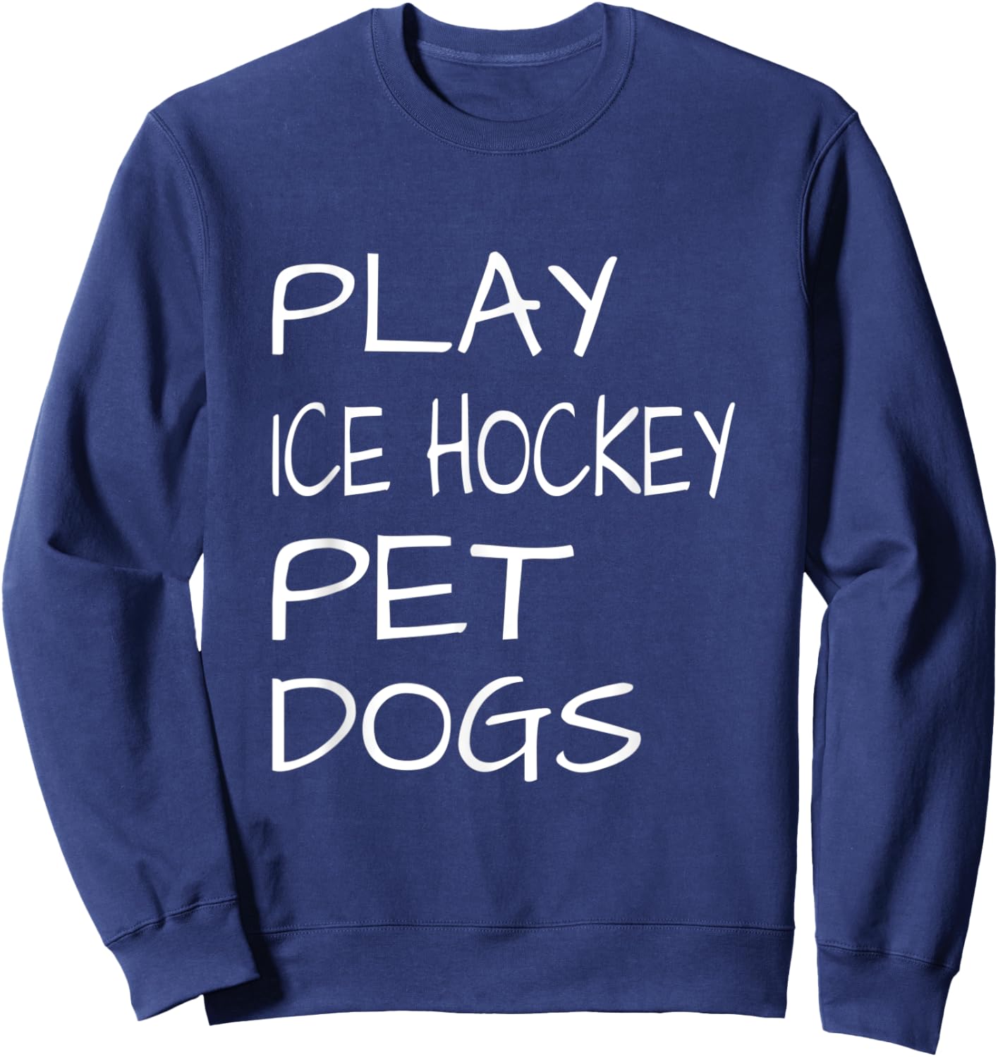 Play Ice Hockey Pet Dogs Sweatshirt - Sweatshirt | Navy