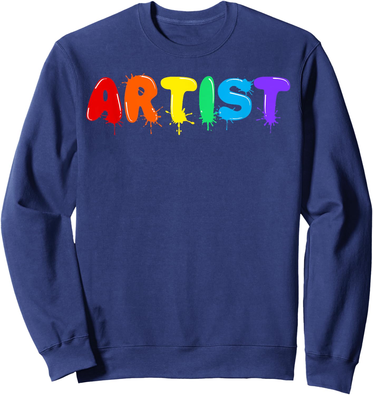 Funny Artist Art Men Women Kids Artsy Drawing Painting Lover Sweatshirt - Sweatshirt | Navy