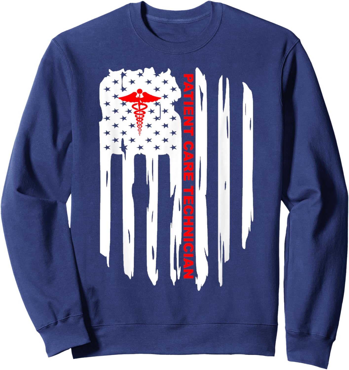 Patriotic American USA Flag Patient Care Technician PCT Gift Sweatshirt - Sweatshirt | Navy