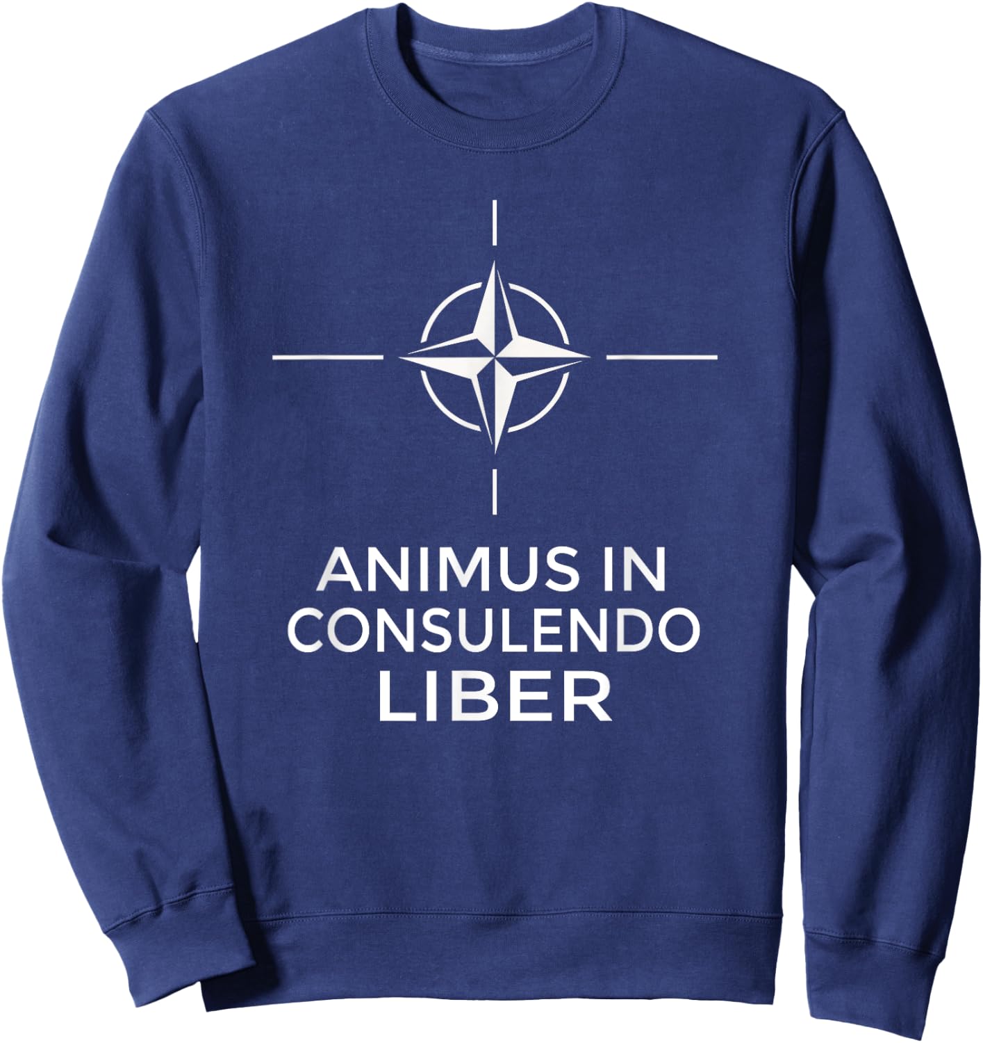 NATO OTAN North Atlantic Treaty Organization Motto Sweatshirt - Sweatshirt | Navy