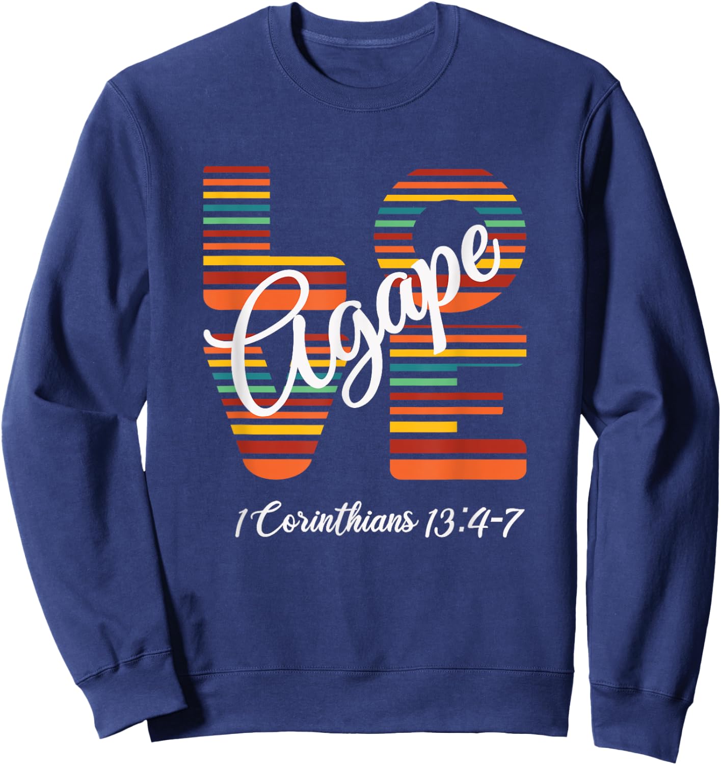 Agape Love Inspirational Christian Sweatshirt - Sweatshirt | Navy