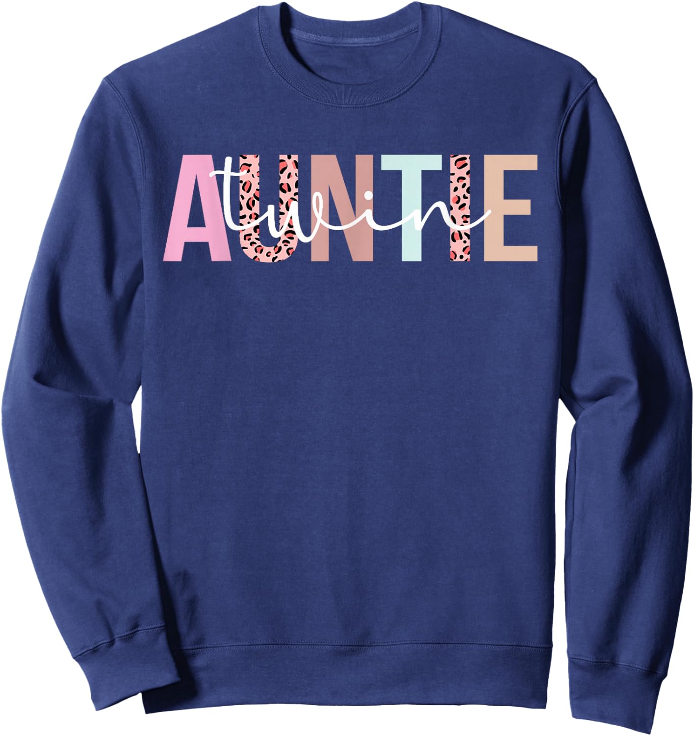 Cute Auntie Of Twins For Mother's Day Twin Aunt Boho Black Sweatshirt - Sweatshirt | Navy
