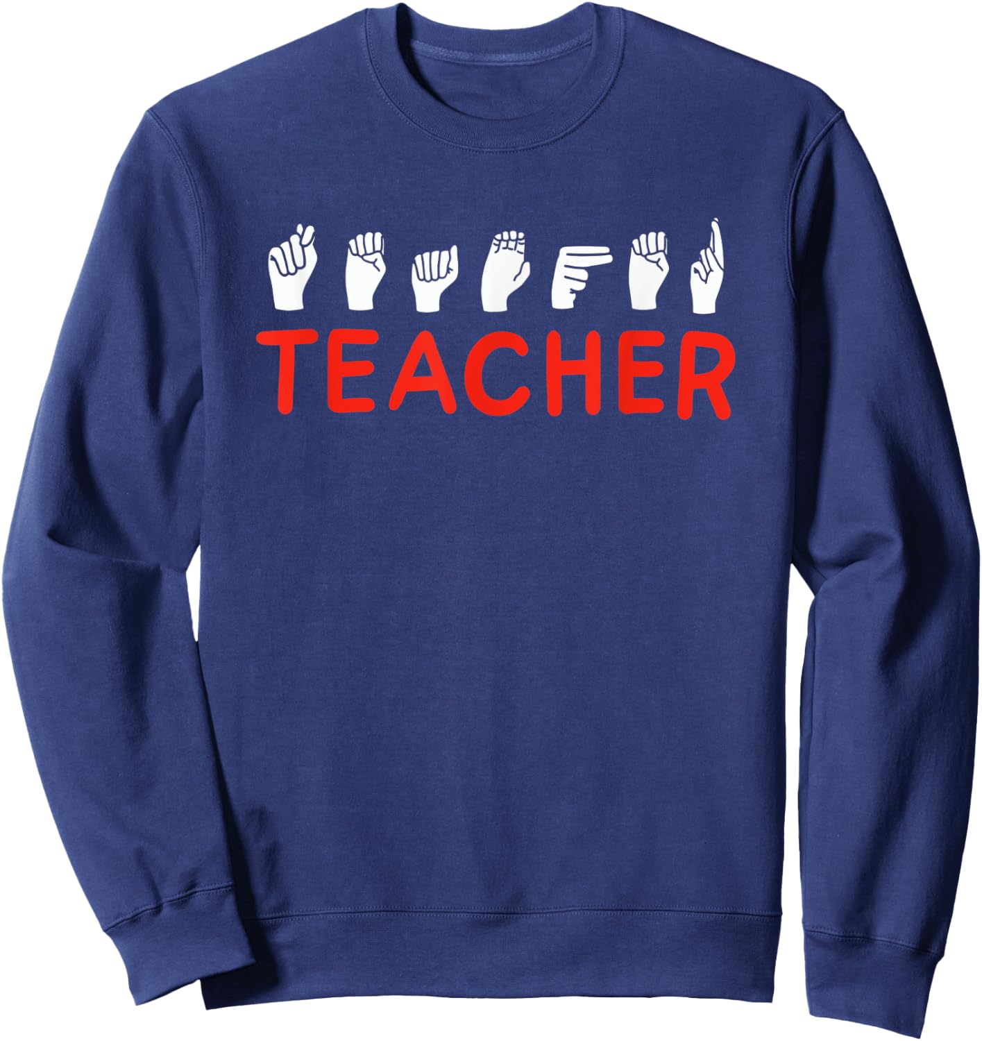 American Sign Language I ASL I Hearing Free I Sign Language Sweatshirt - Sweatshirt | Navy