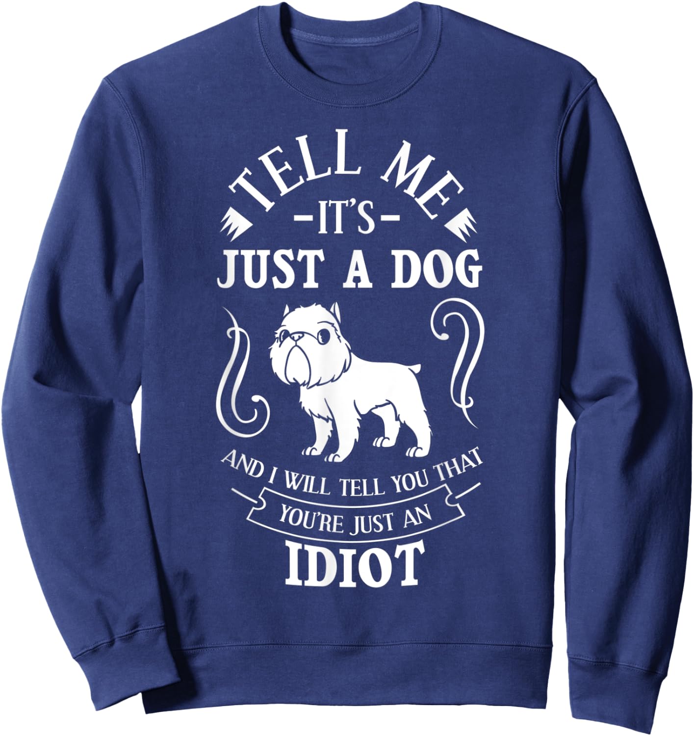 Brussels Griffon Dog Gift Puppies Owner Lover Sweatshirt - Sweatshirt | Navy