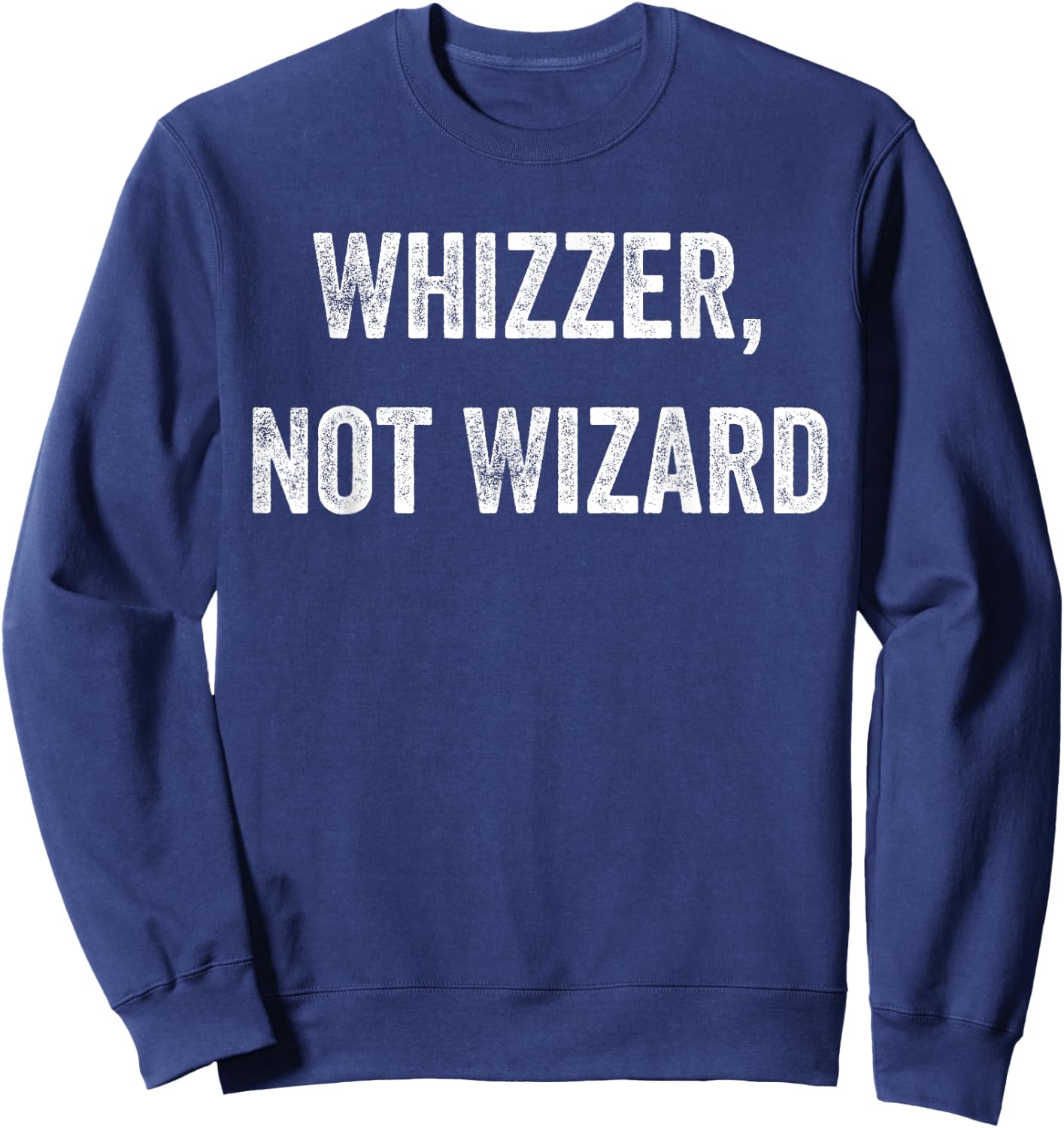 Whizzer not wizard Sweatshirt - Sweatshirt | Navy