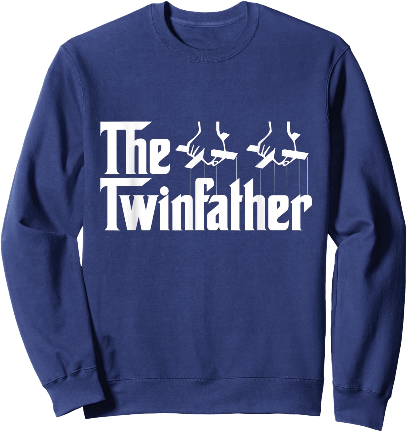 The Twinfather Father of Twins Fist Bump Twin Father Gifts Sweatshirt - Sweatshirt | Navy