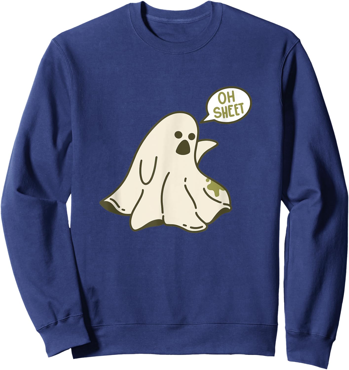 Oh Sheet, Ghost of Halloween Costume Fun Sweatshirt - Sweatshirt | Navy