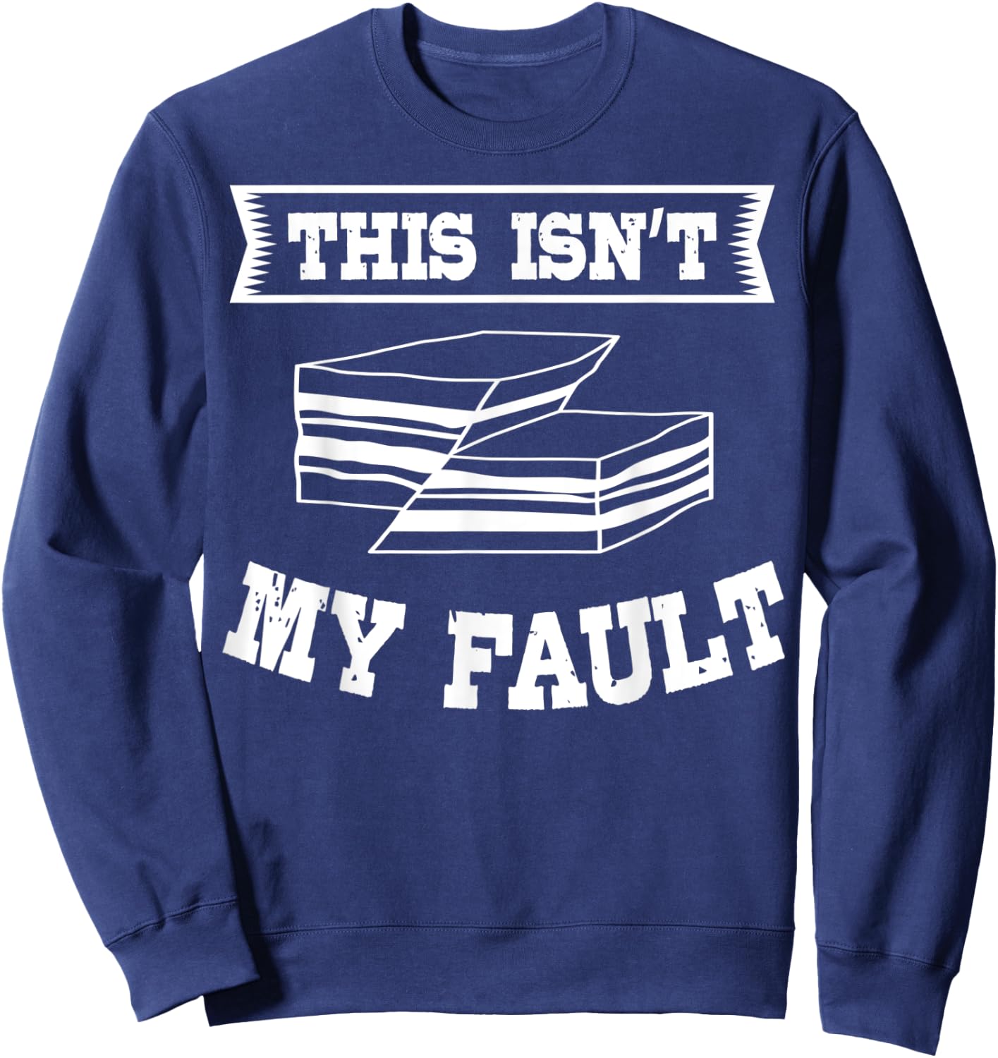 Geologist Fault Line Earth Rock Scientist Geology Science Sweatshirt - Sweatshirt | Navy