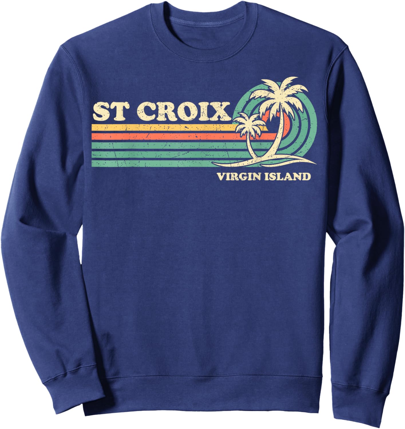 Vintage Retro Summer Vacation Virgin Island St. Croix Beach Men Women Sweatshirt - Sweatshirt | Navy