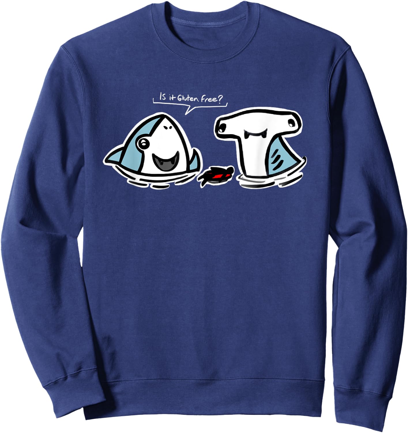 Funny Is This Gluten Free Shark Gift Sweatshirt - Sweatshirt | Navy
