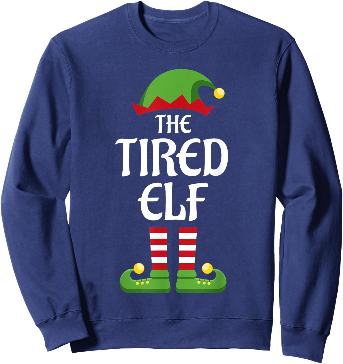 Tired Elf Family Matching Group Christmas Sweatshirt - Sweatshirt | Navy