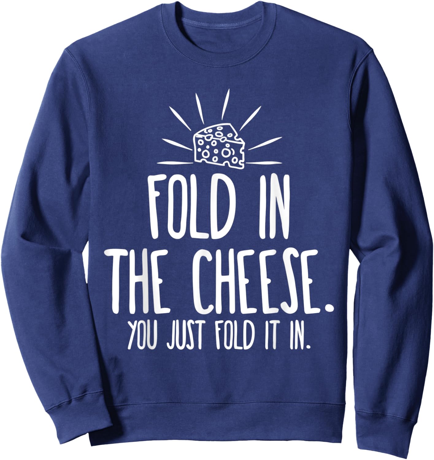 Funny Fold In The Cheese Sweatshirt - Sweatshirt | Navy