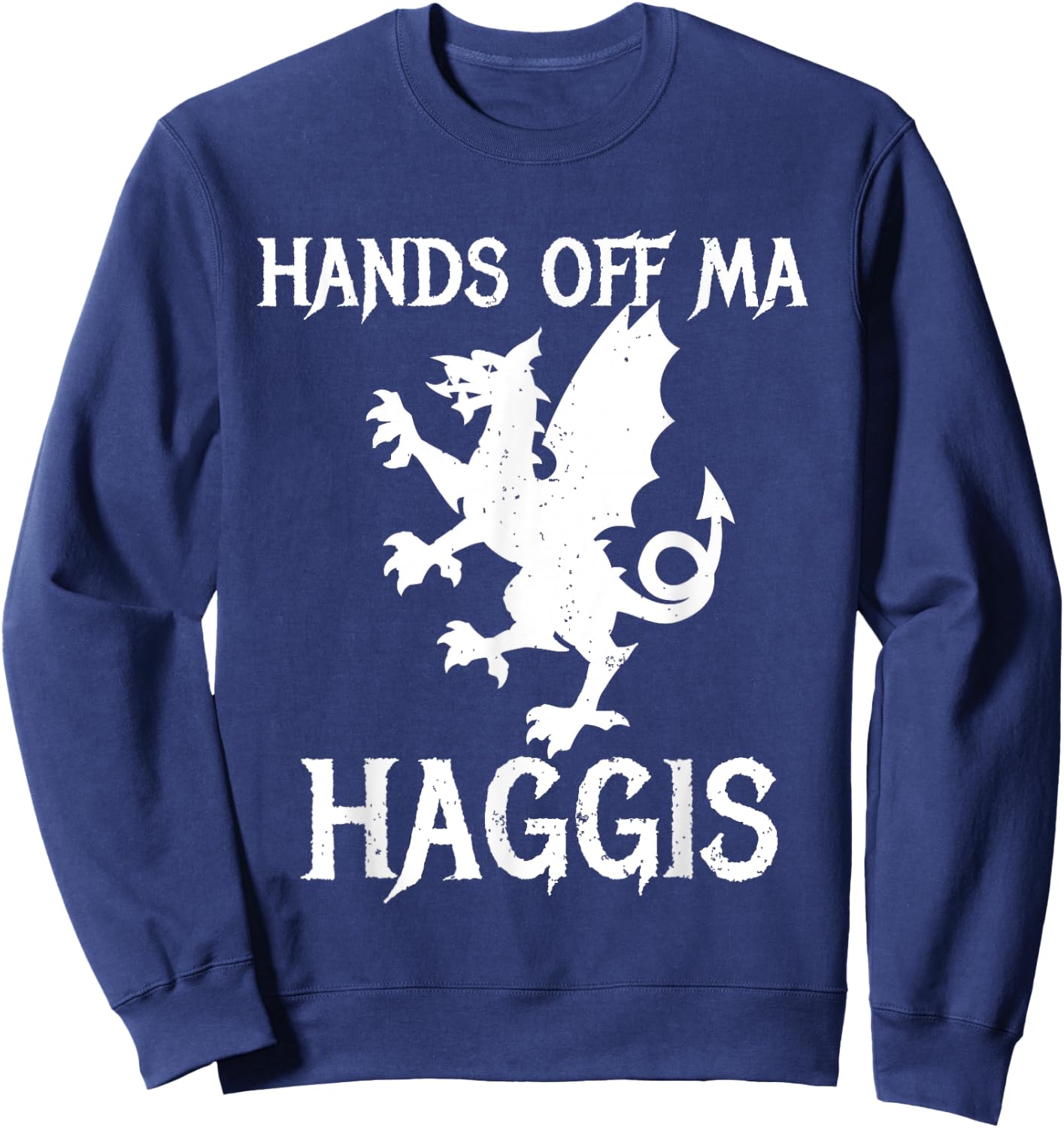Scottish Scotland Haggis Hands of Ma Haggis Dragon Sweatshirt - Sweatshirt | Navy