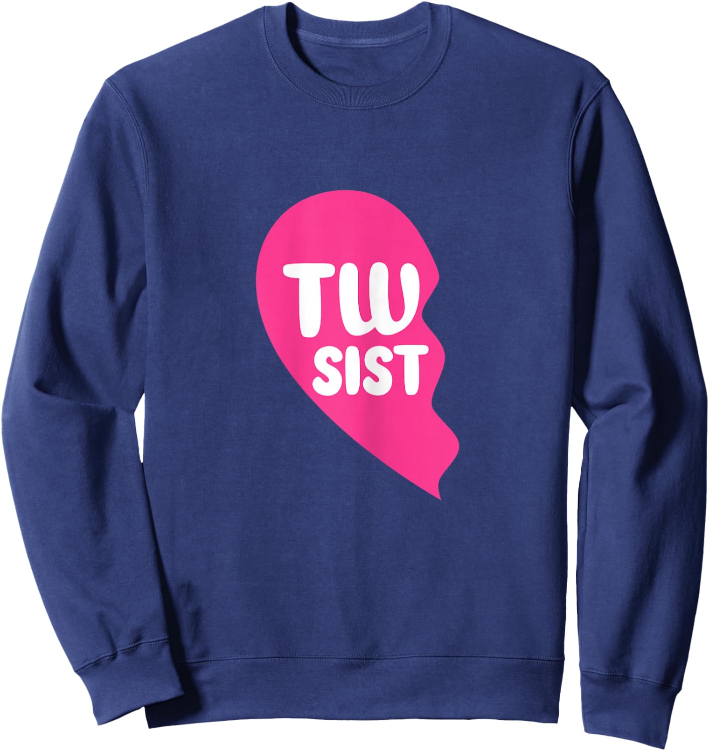 Twin Sisters Half Heart Twins Sibling Matching Sweatshirt - Sweatshirt | Navy