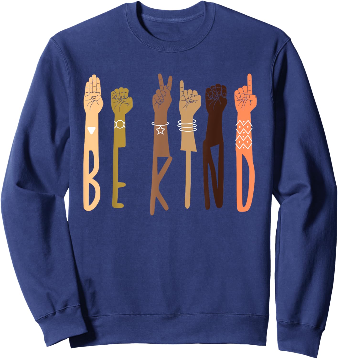 Be Kind Sign Language ASL Teachers Interpreter Funny Gifts Men Women Kids Sweatshirt - Sweatshirt | Navy