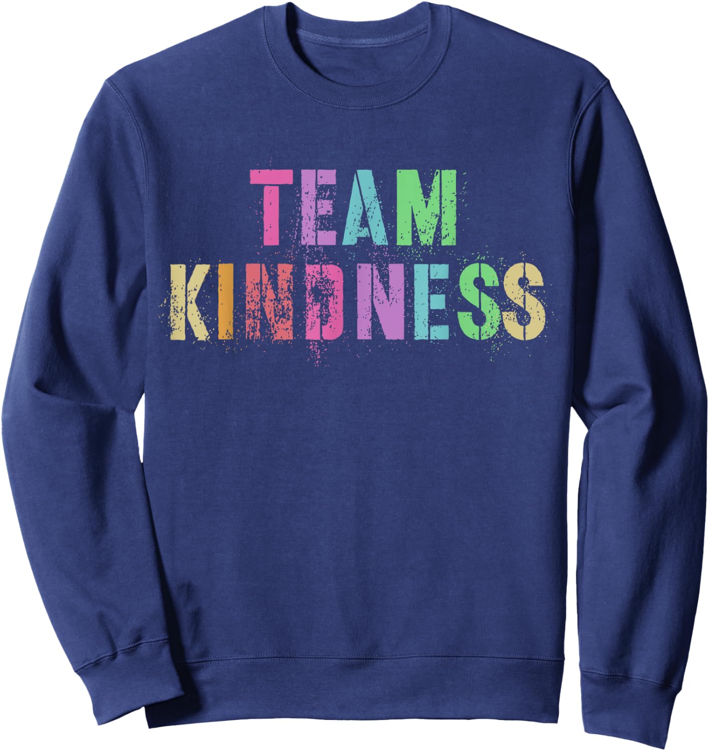 Vintage TEAM KINDNESS Teacher Be Kind Buddy Unity Day SPED Sweatshirt - Sweatshirt | Navy