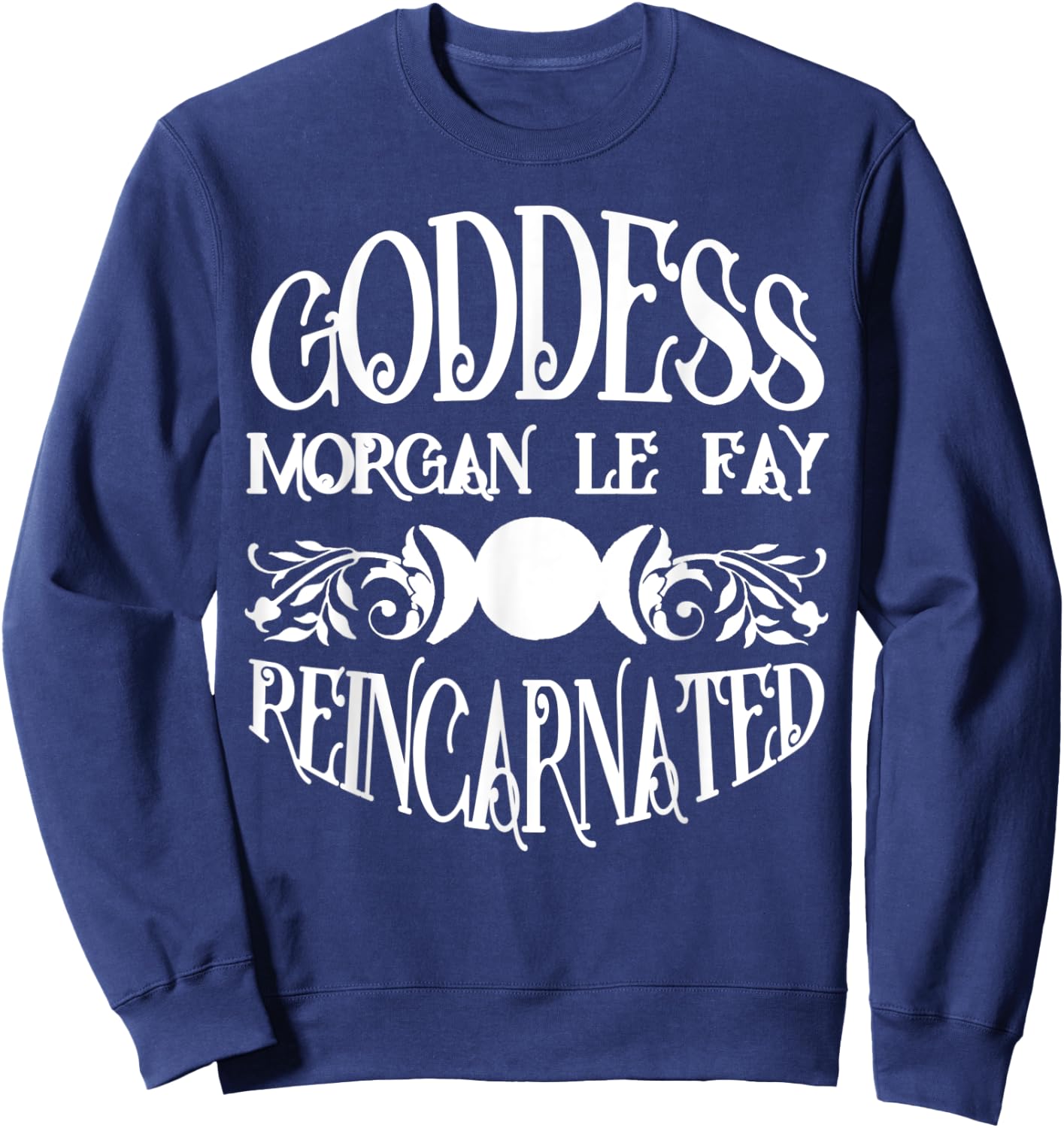 Goddess Morgan Le Fay Reincarnated Triple Moon Sweatshirt - Sweatshirt | Navy