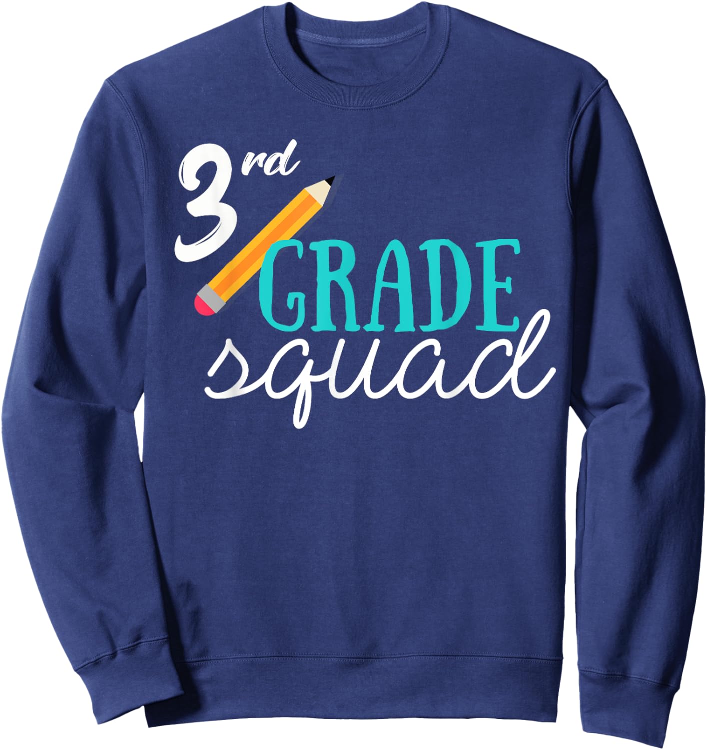 Team 3rd Third Grade Shirt Teacher Back To School Gift Sweatshirt - Sweatshirt | Navy