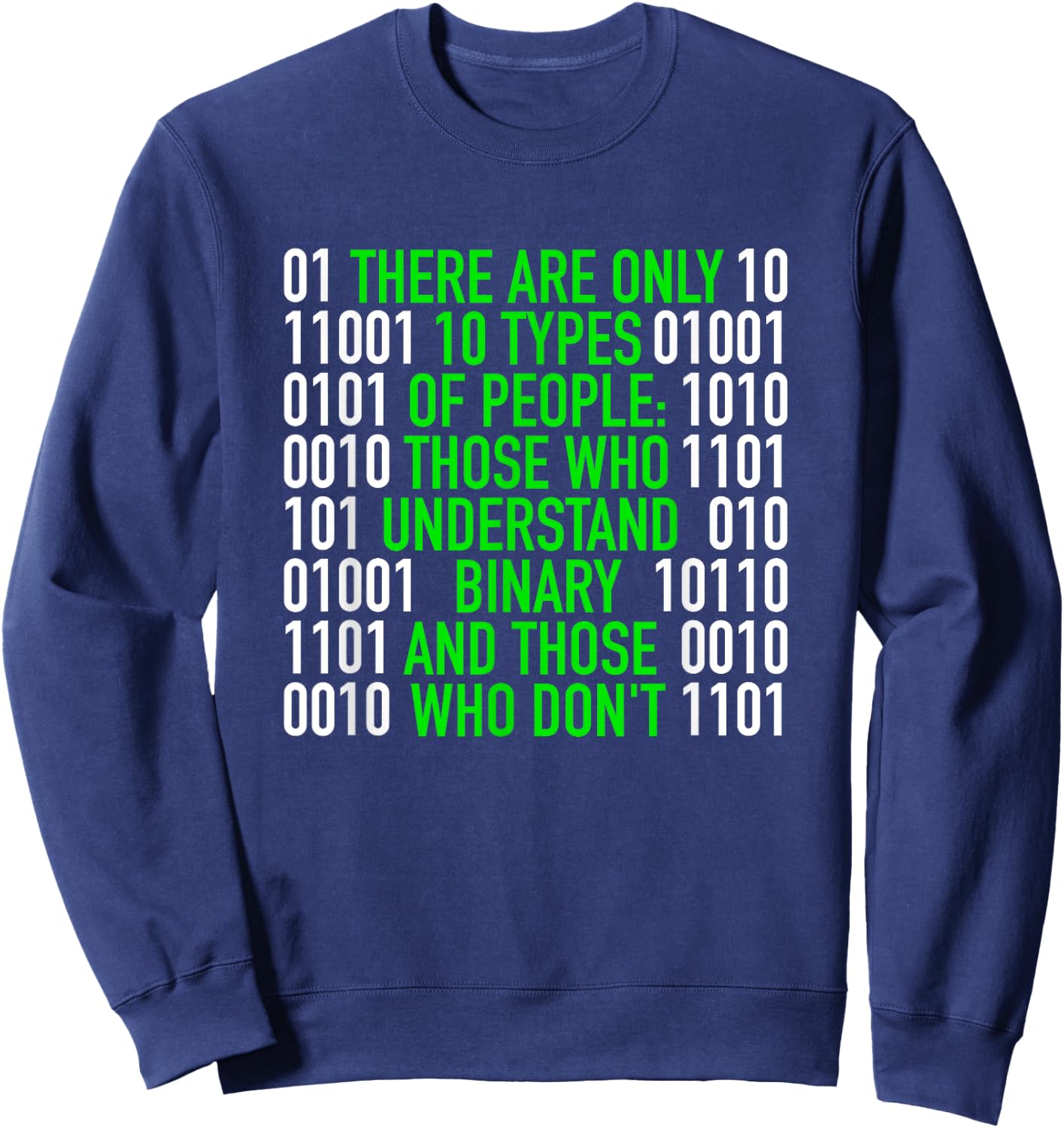 There are only 10 Types of People Binary Sweatshirt - Sweatshirt | Navy