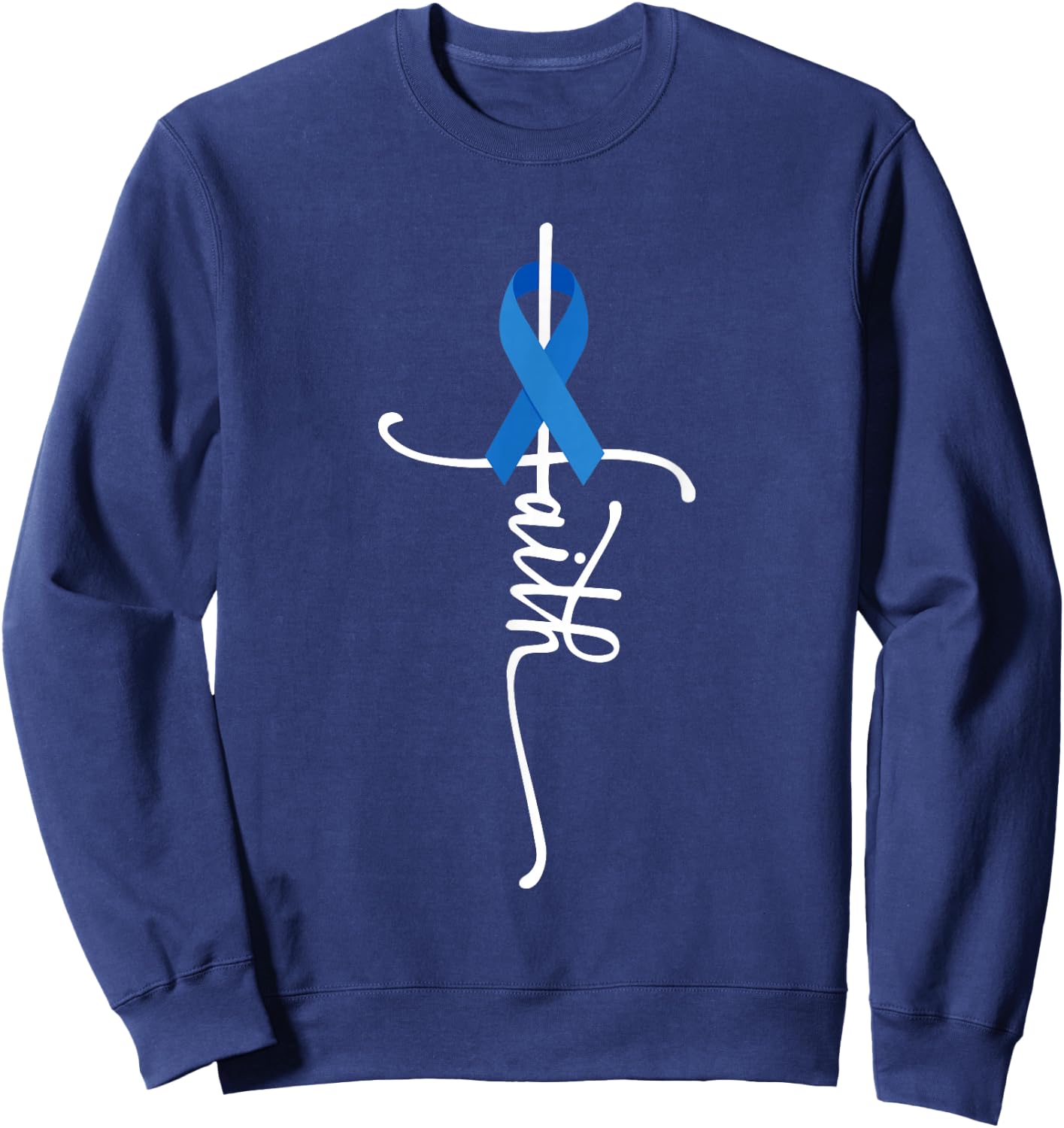 Colon Cancer Faith Colon Cancer Awareness Sweatshirt - Sweatshirt | Navy