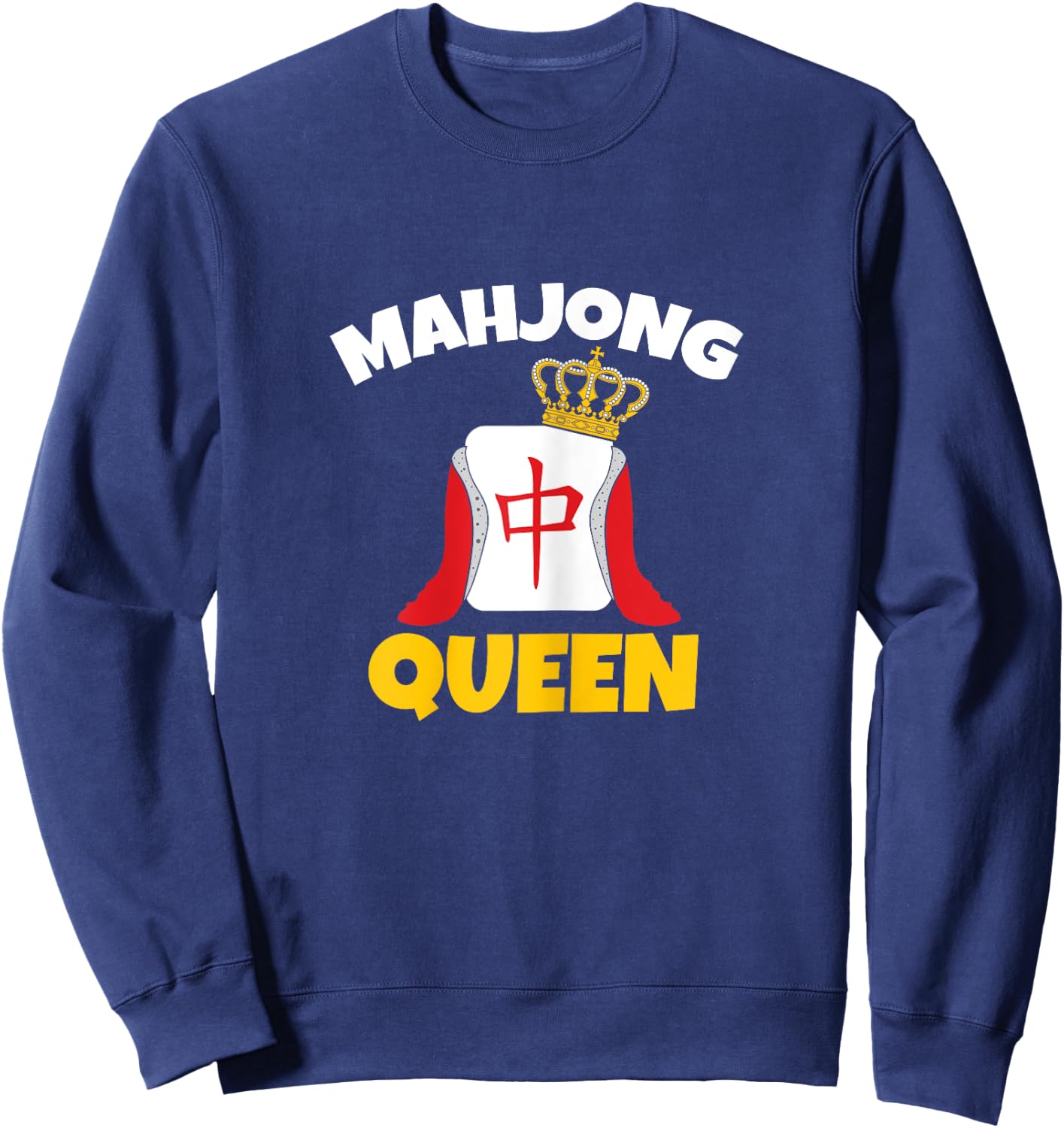 Funny Mahjong Queen Mahjong Party Mahjong Game Sweatshirt - Sweatshirt | Navy