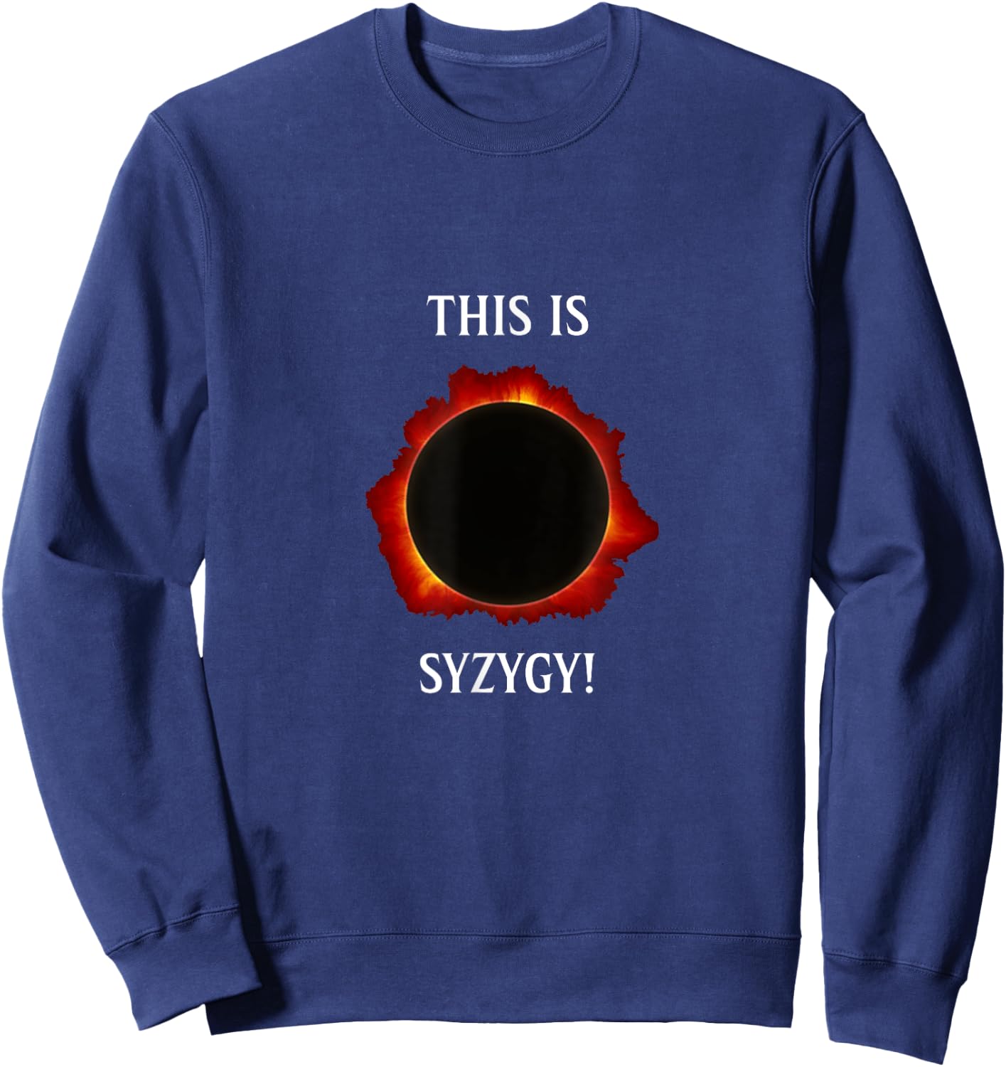Buffalo Syzygy Solar Eclipse Astronomy Educational Sweatshirt - Sweatshirt | Navy
