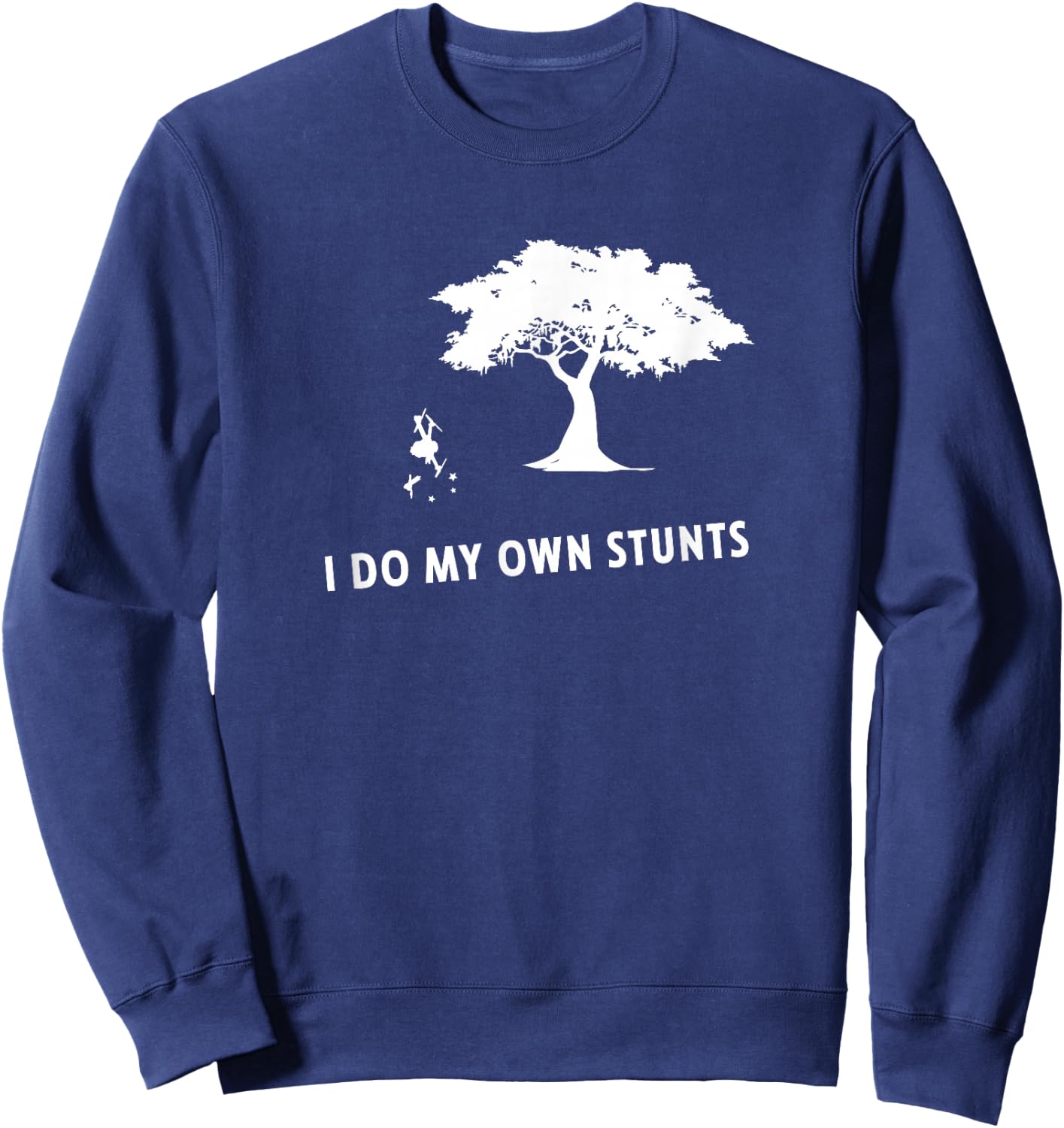 I Do My Own Stunts Drone Funny Drone Pilot Sweatshirt - Sweatshirt | Navy